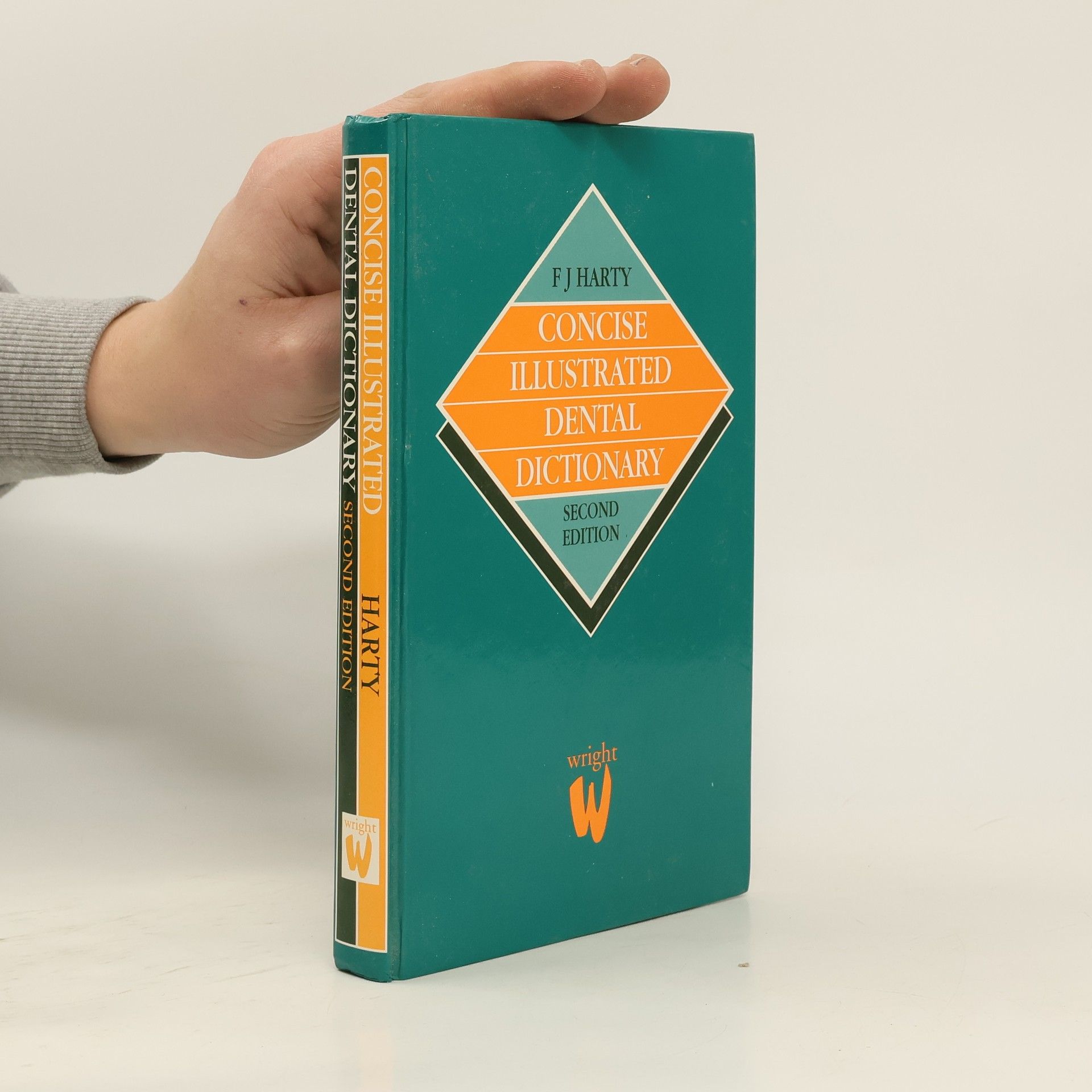 F. J. Harty Concise Illustrated Dental Dictionary