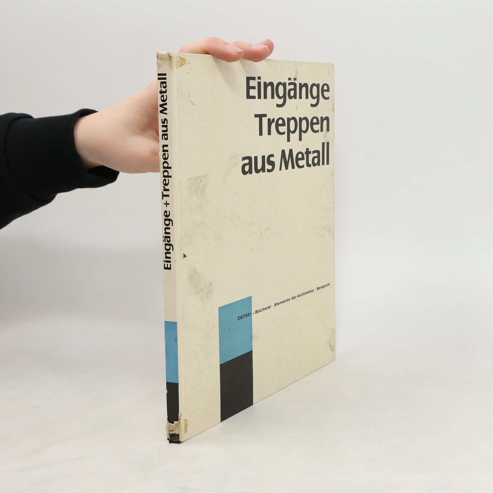 Autorenkollektiv Eingänge Treppen aus Metall