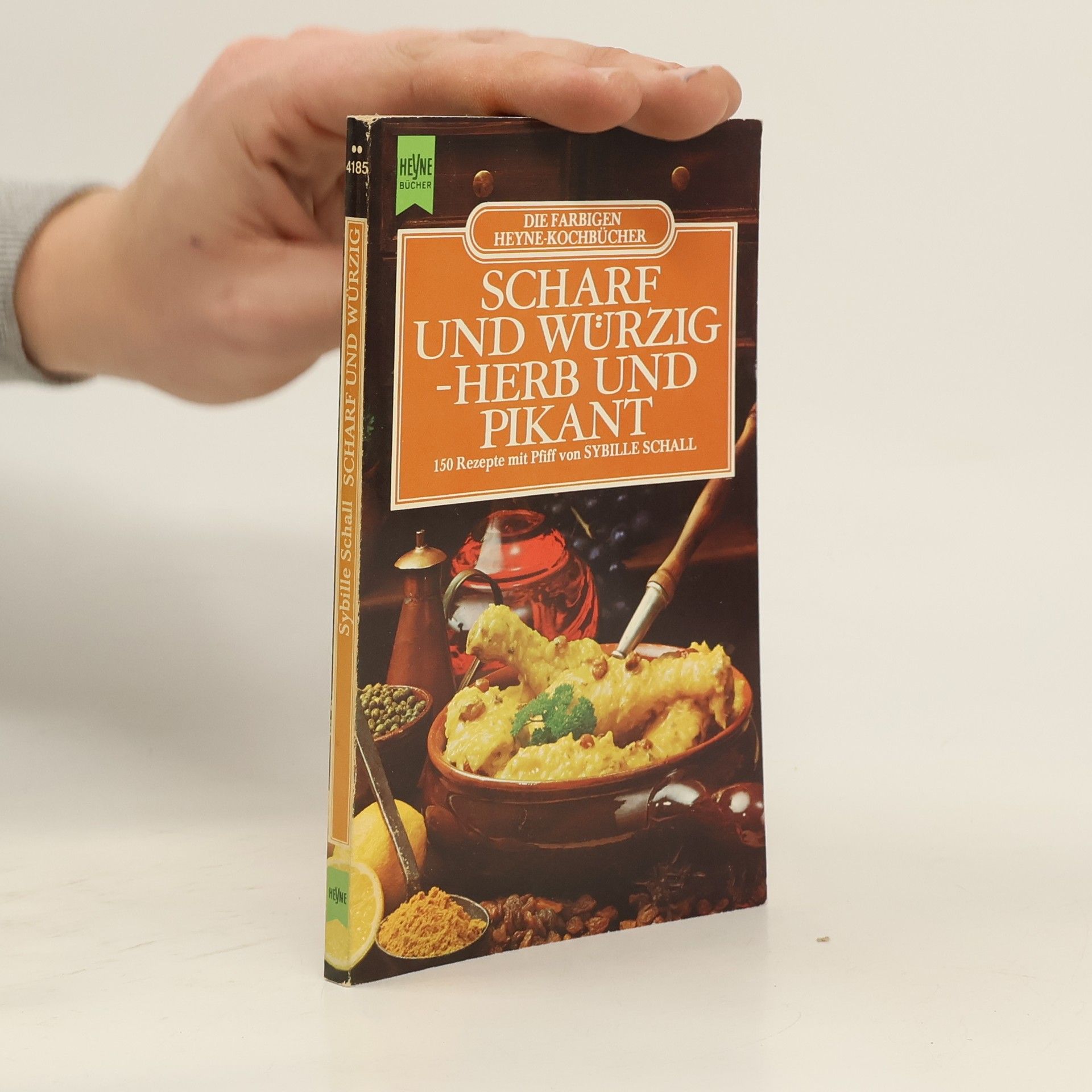 Sybille Schall Scharf und würzig, herb und pikant