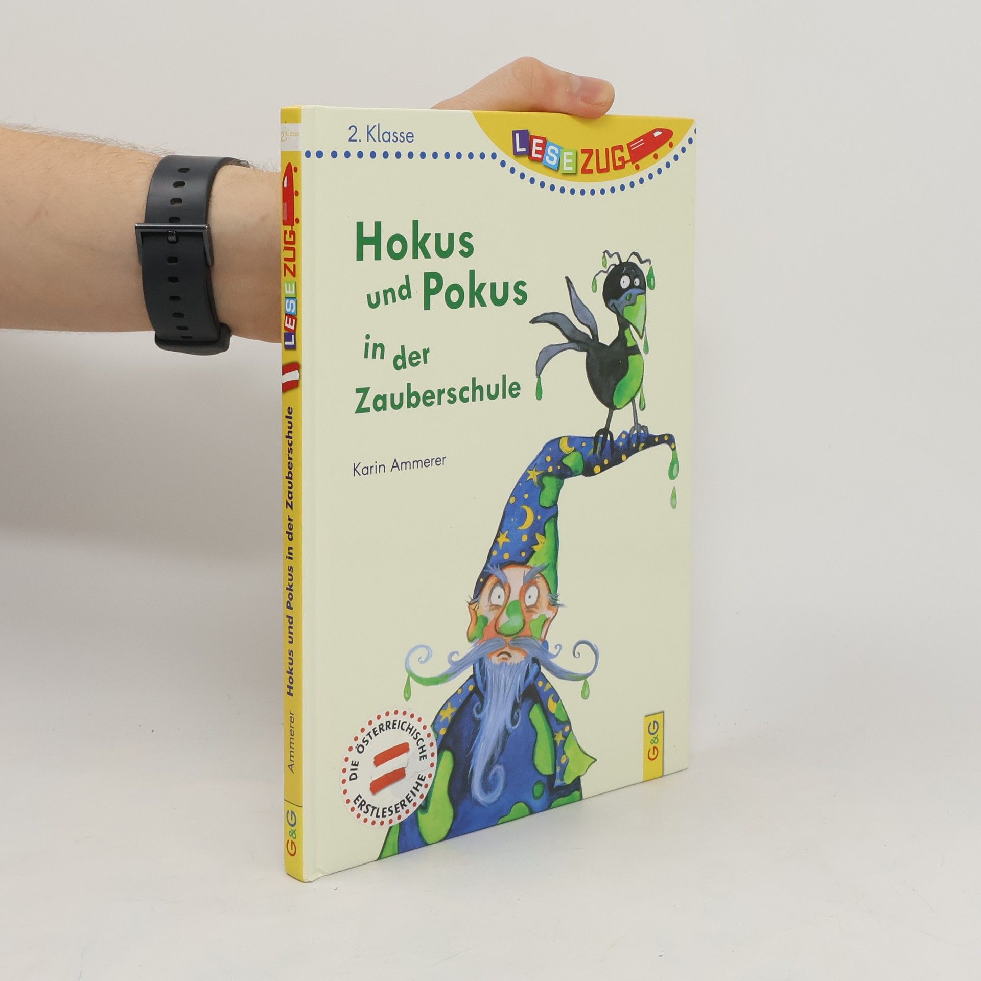 Karin Ammerer Hokus und Pokus in der Zauberschule