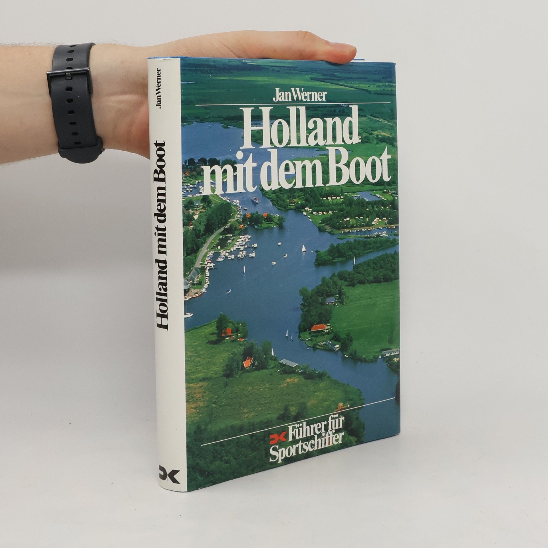 Jan-Werner Müller Holland mit dem Boot