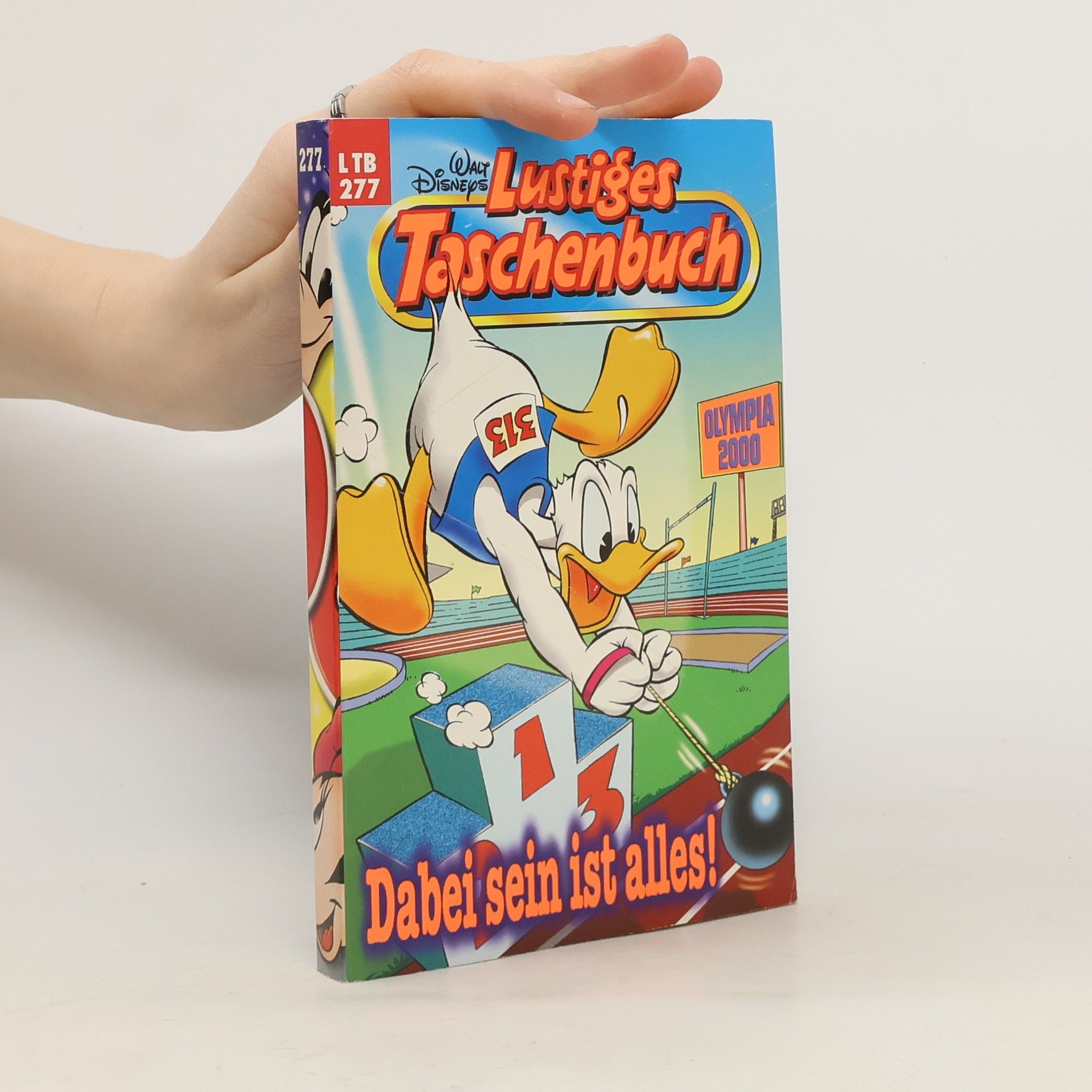 Walt Disney Lustiges Taschenbuch 277. Dabei sein ist alles!