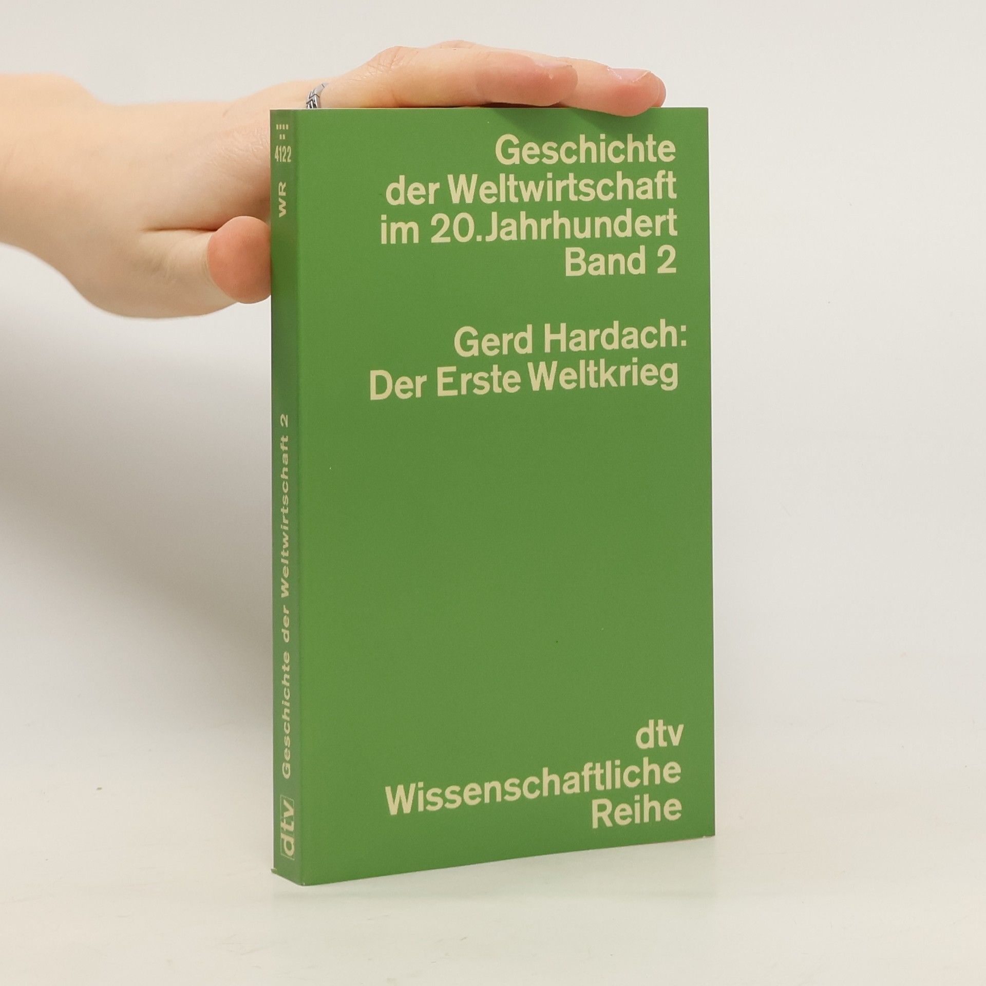 Gerd Hardach Der Erste Weltkrieg