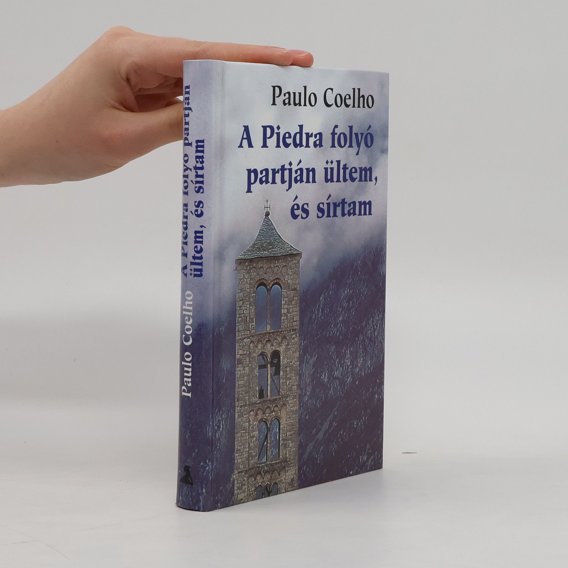 Paulo Coelho A Piedra folyó partján ültem, és sírtam
