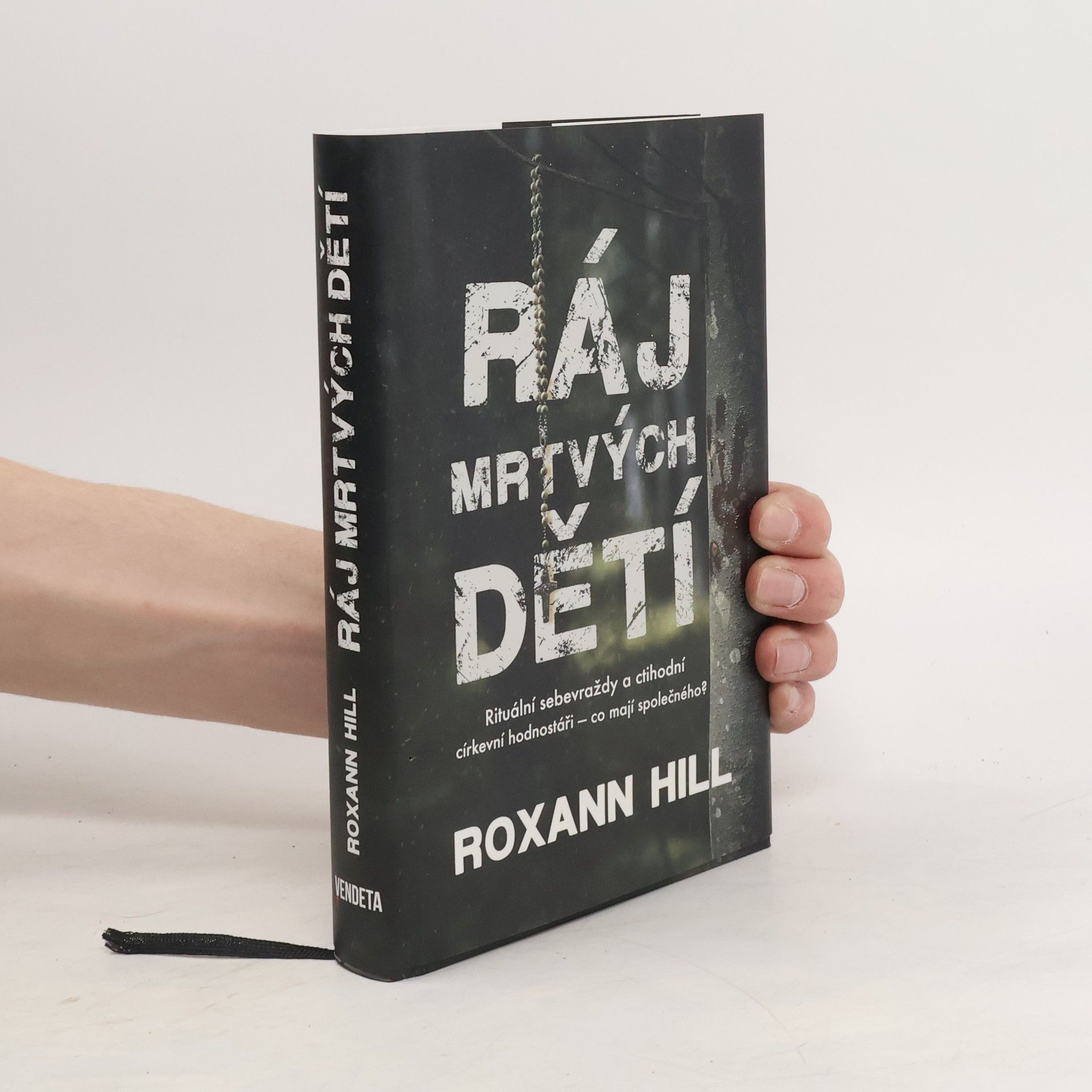 Roxann Hill Ráj mrtvých dětí