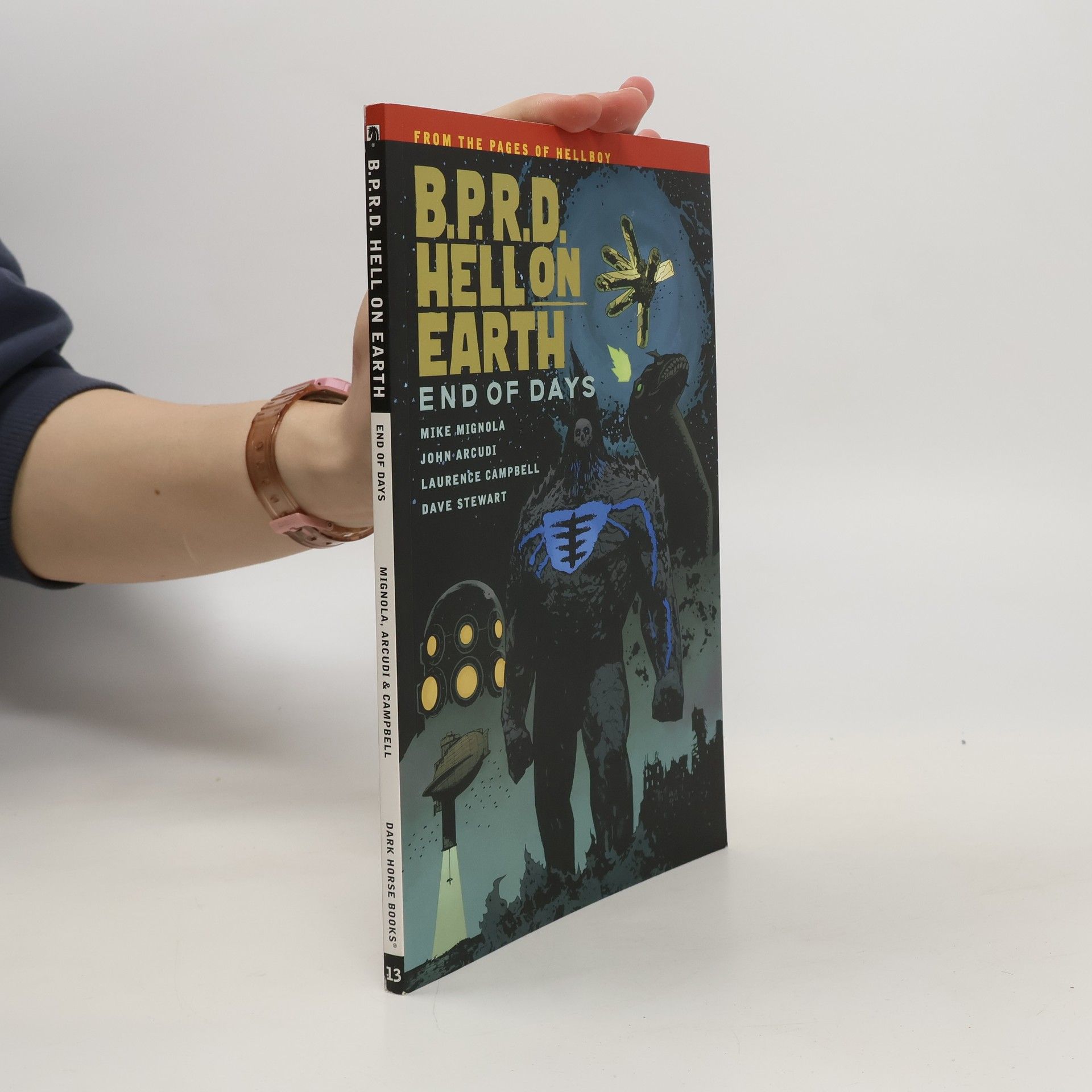 John Arcudi B.p.r.d. Hell On Earth Volume 13: End Of Days