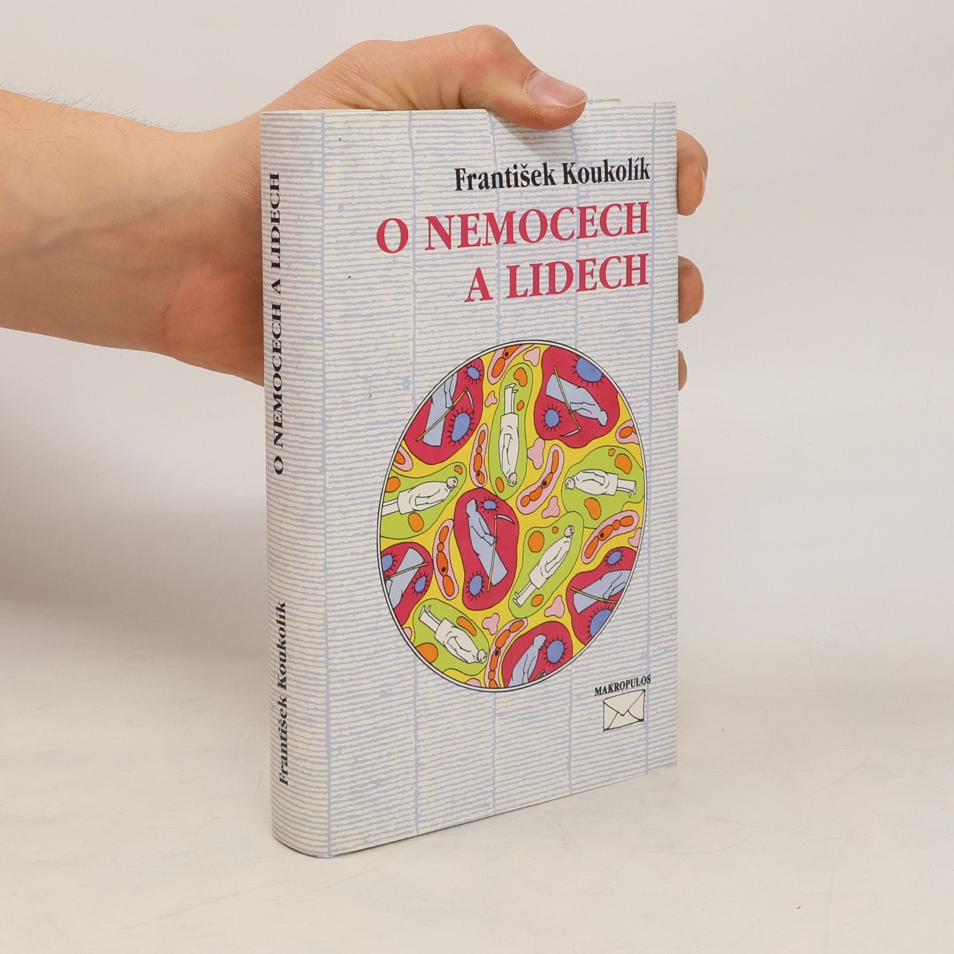 František Koukolík O nemocech a lidech