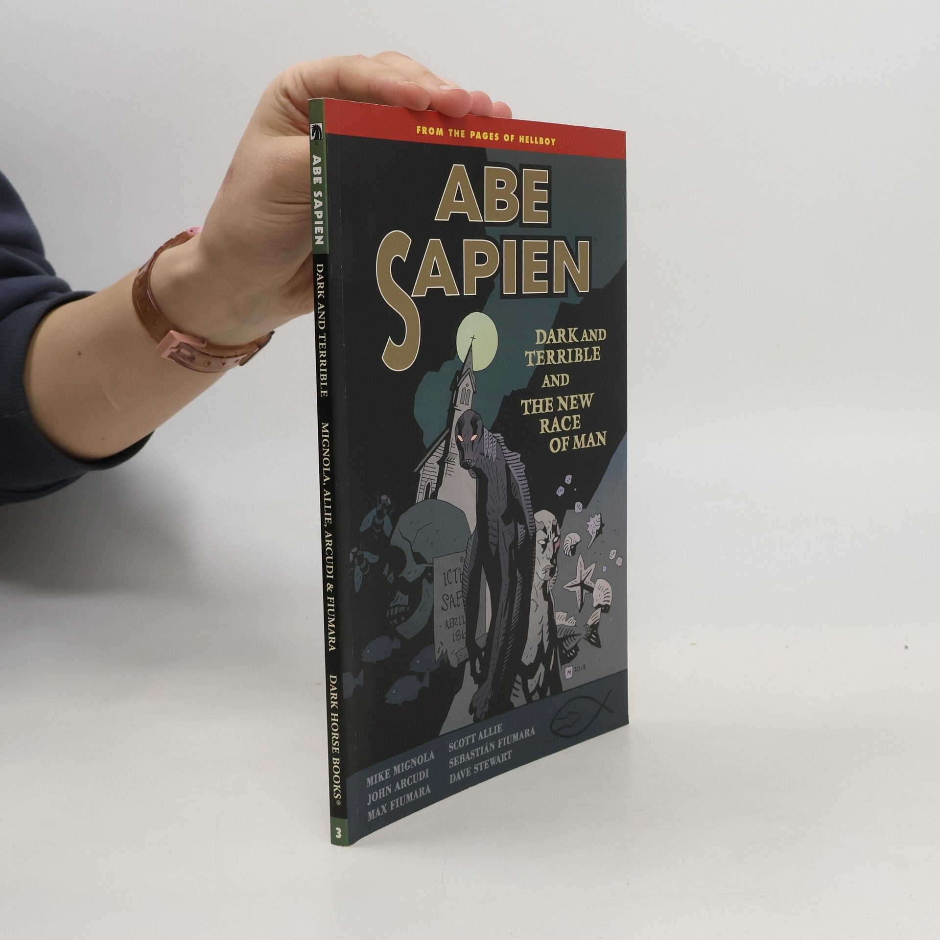 Mike Mignola Abe Sapien Volume 3: Dark and Terrible and the New Race of Man