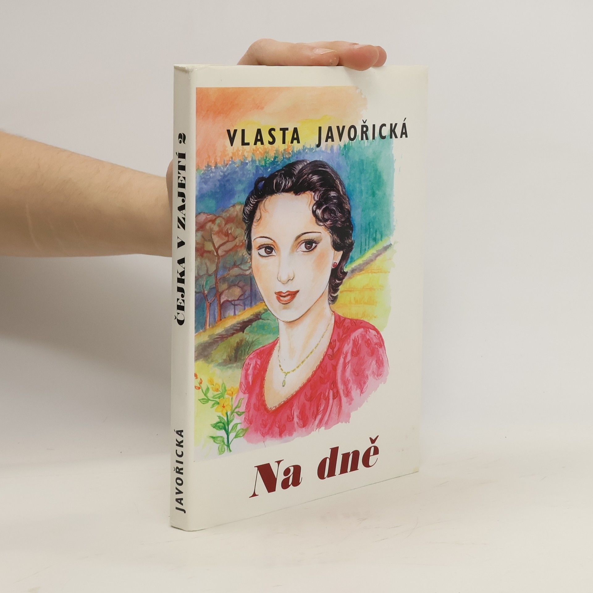 Vlasta Javořická Na dně. Čejka v zajetí - 2. díl