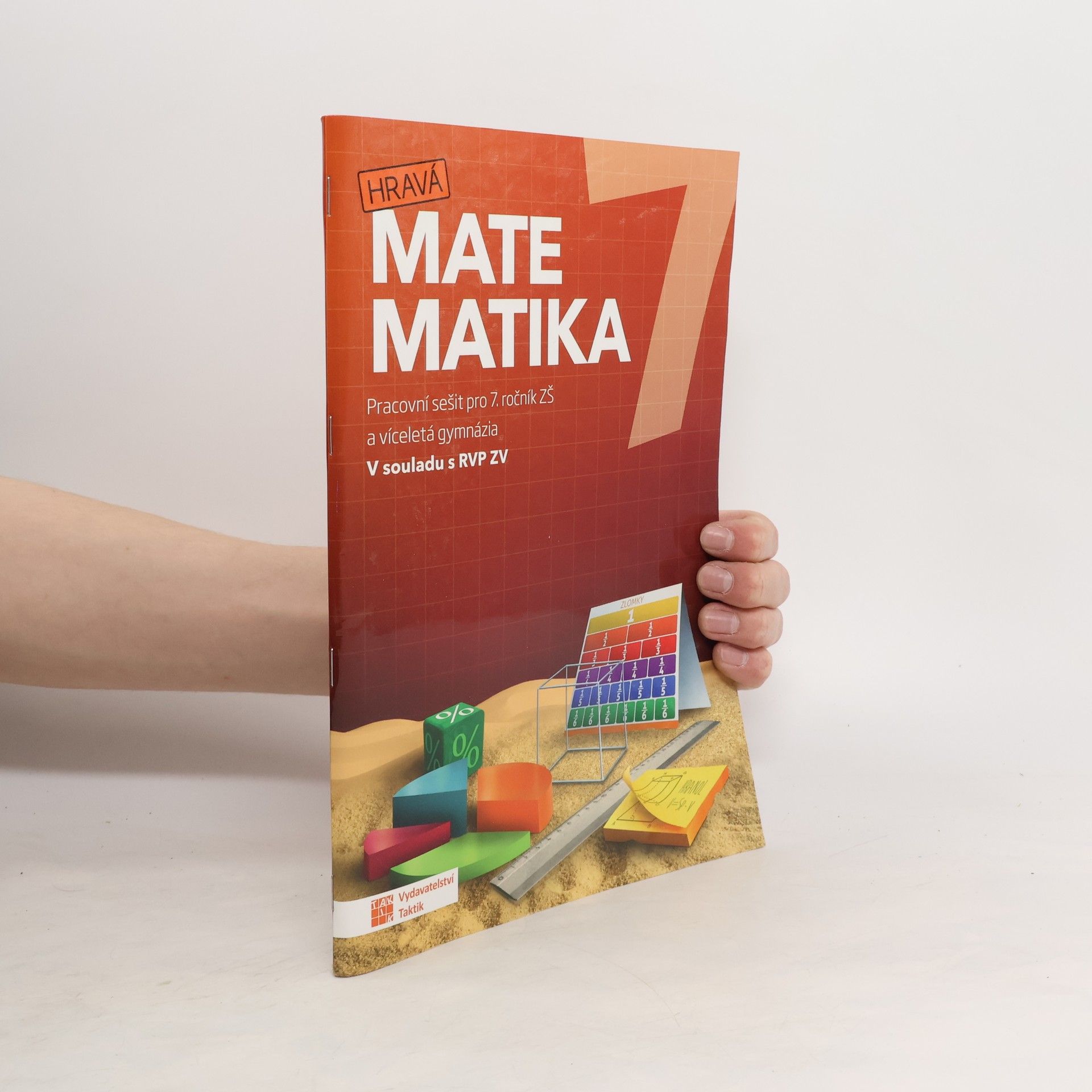 kolektiv Hravá matematika 7. Pracovní sešit