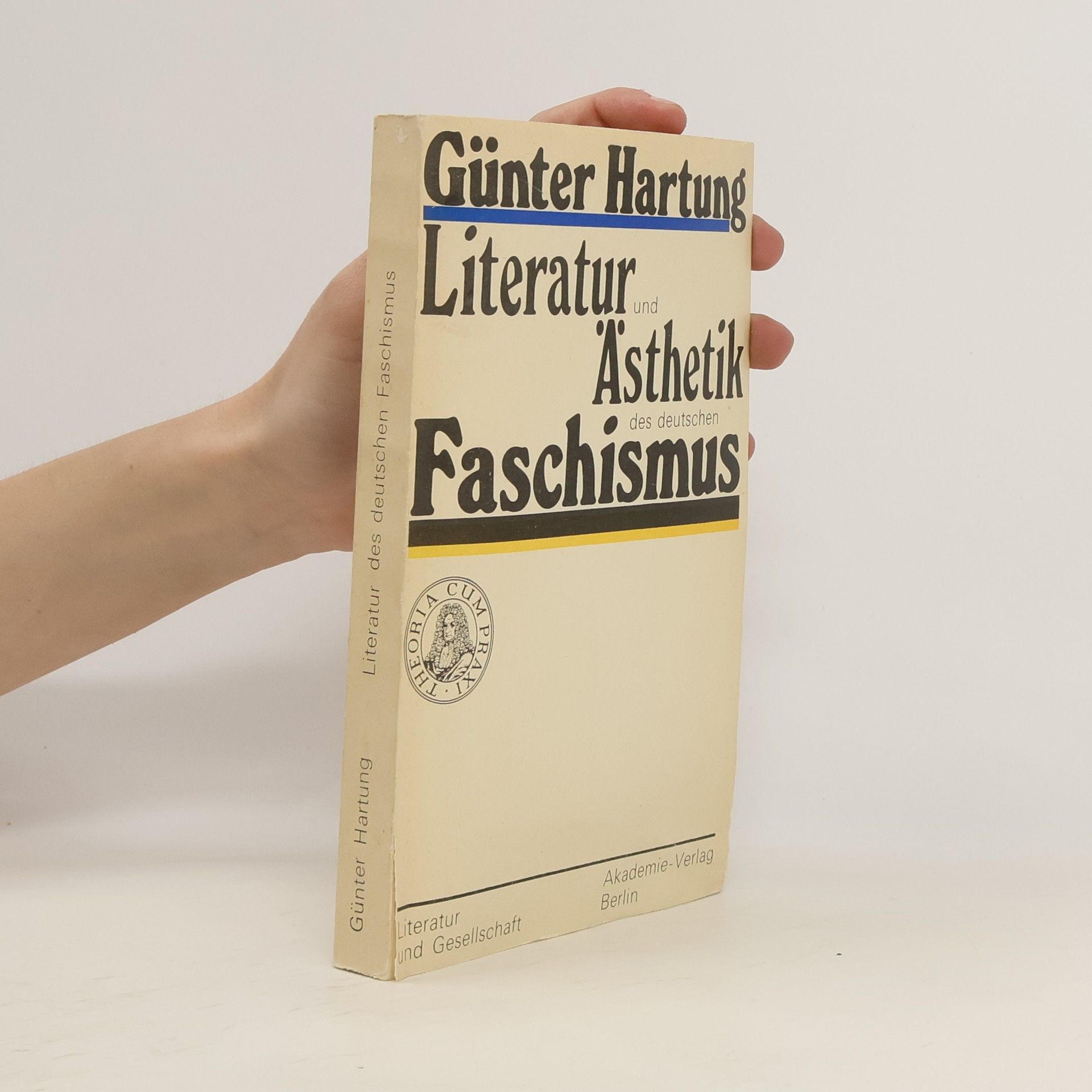 Günter Hartung Literatur und Ästhetik des deutschen Faschismus