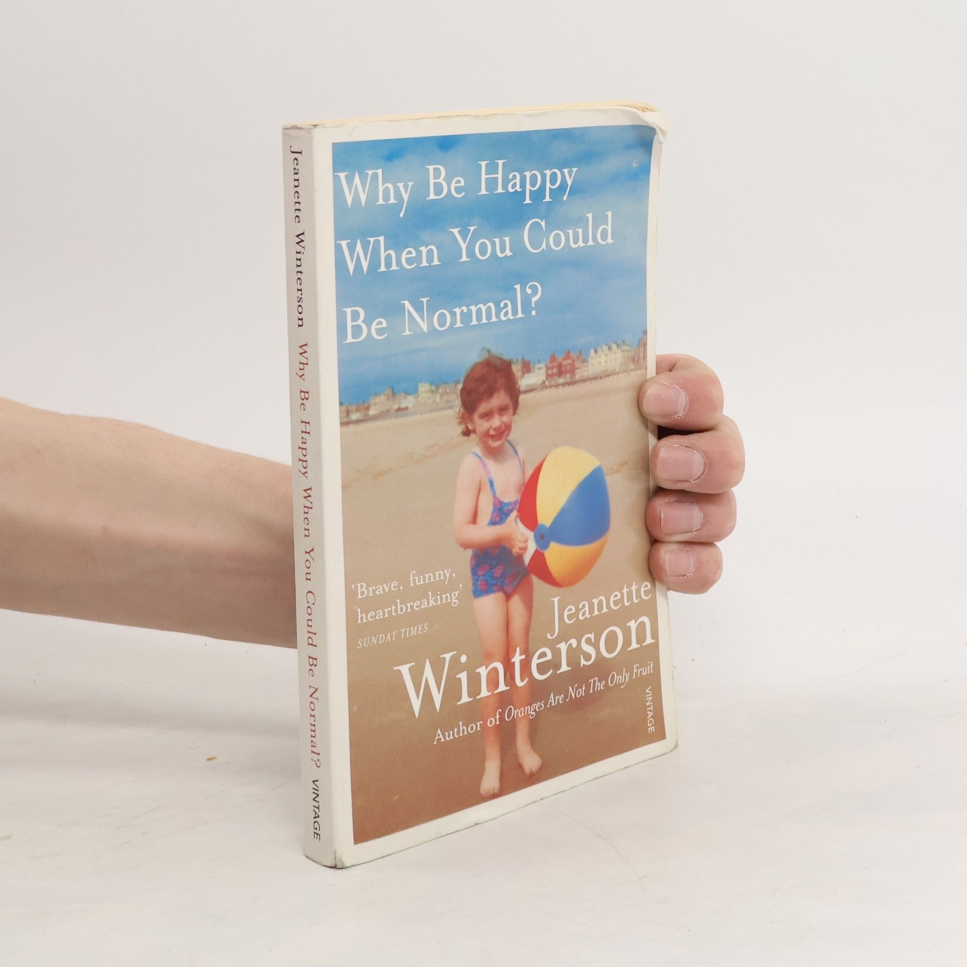Jeanette Winterson Why Be Happy When You Could Be Normal?