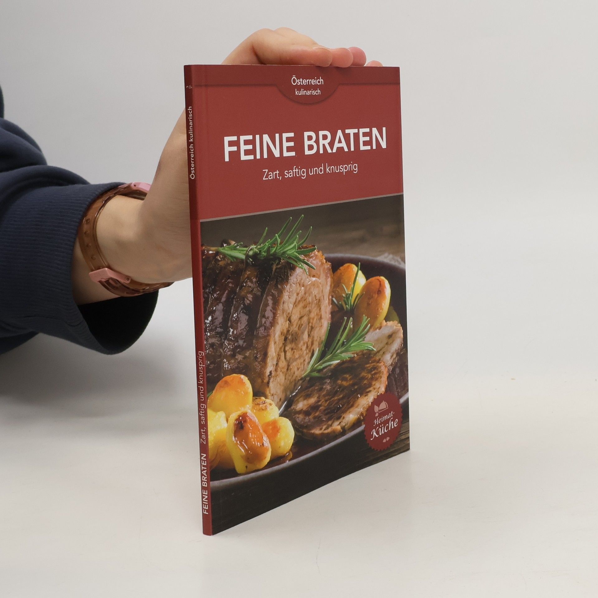 Collectif d'auteurs Feine Braten. Zart, saftig und knusprig