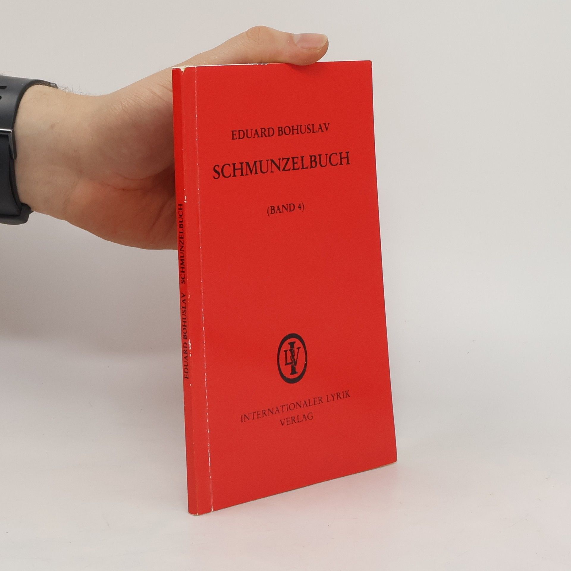 Eduard Bohuslav Schmunzelbuch. Band 4.