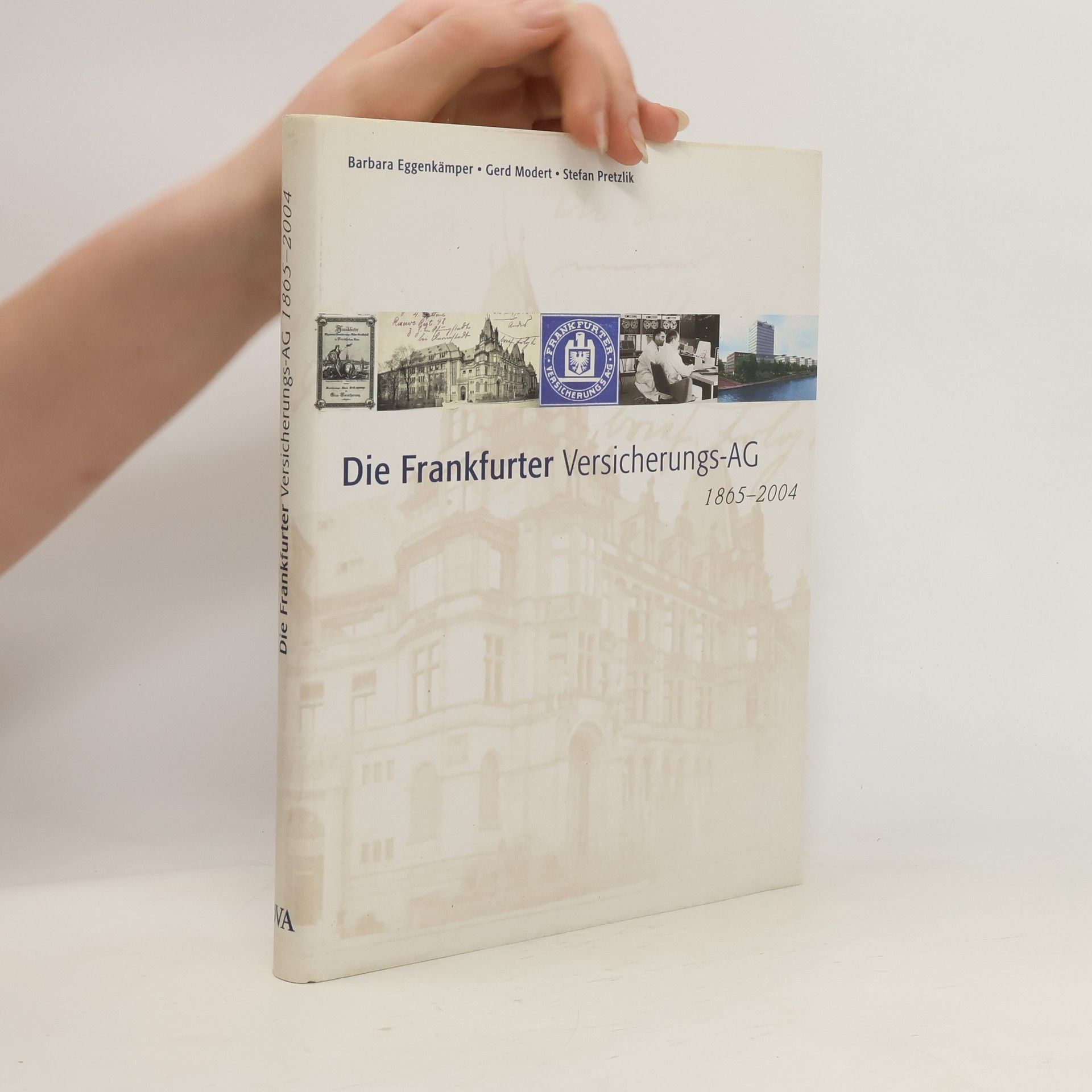 Barbara Eggenkämper Die Frankfurter Versicherungs-AG