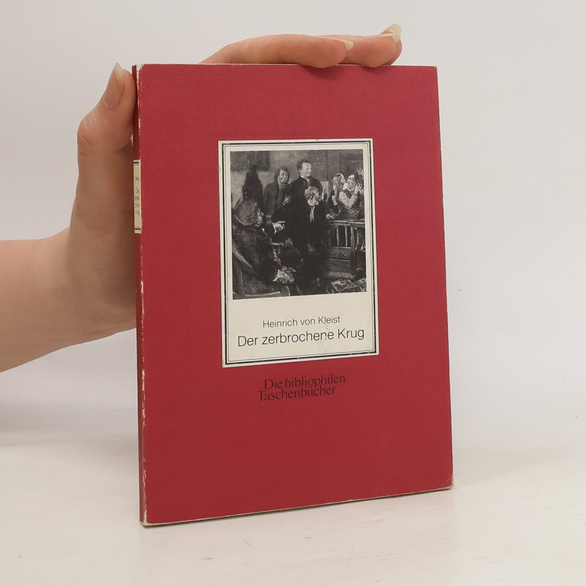 Heinrich von Kleist Der zerbrochene Krug