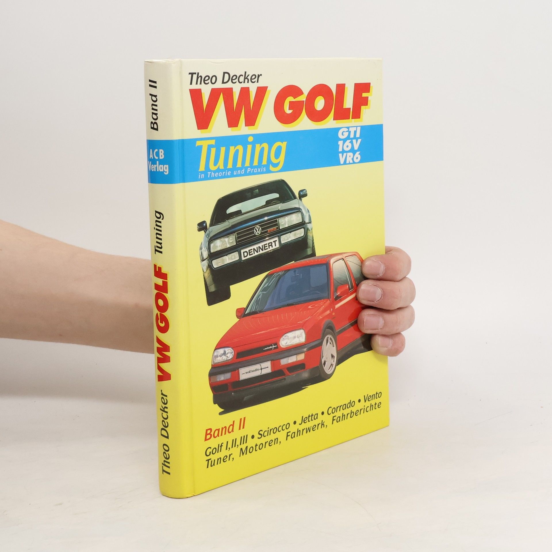 Theo Decker VW-Golf-Tuning-Handbuch