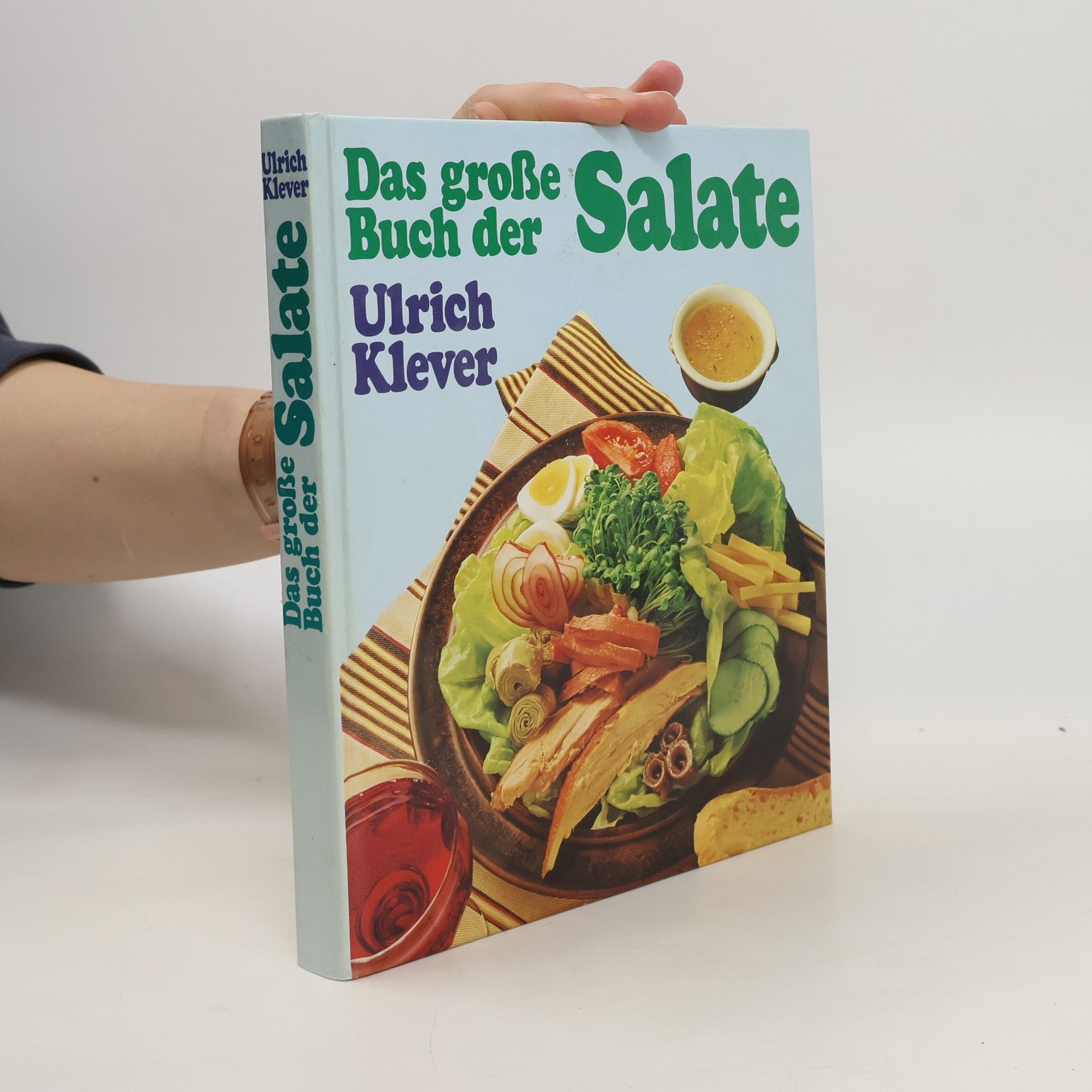 Ulrich Klever Bas große Buch der Salate