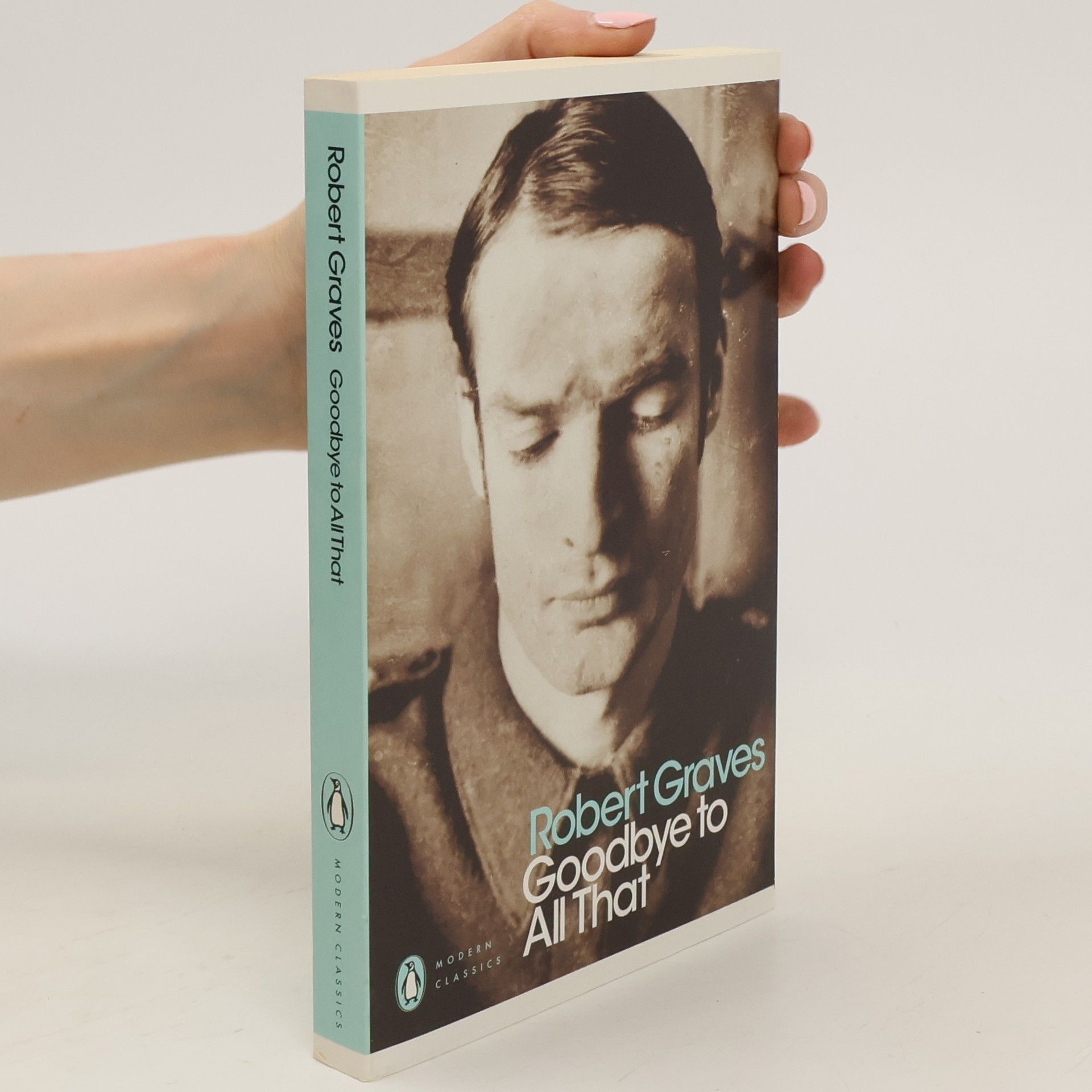 Robert Graves Goodbye to All That