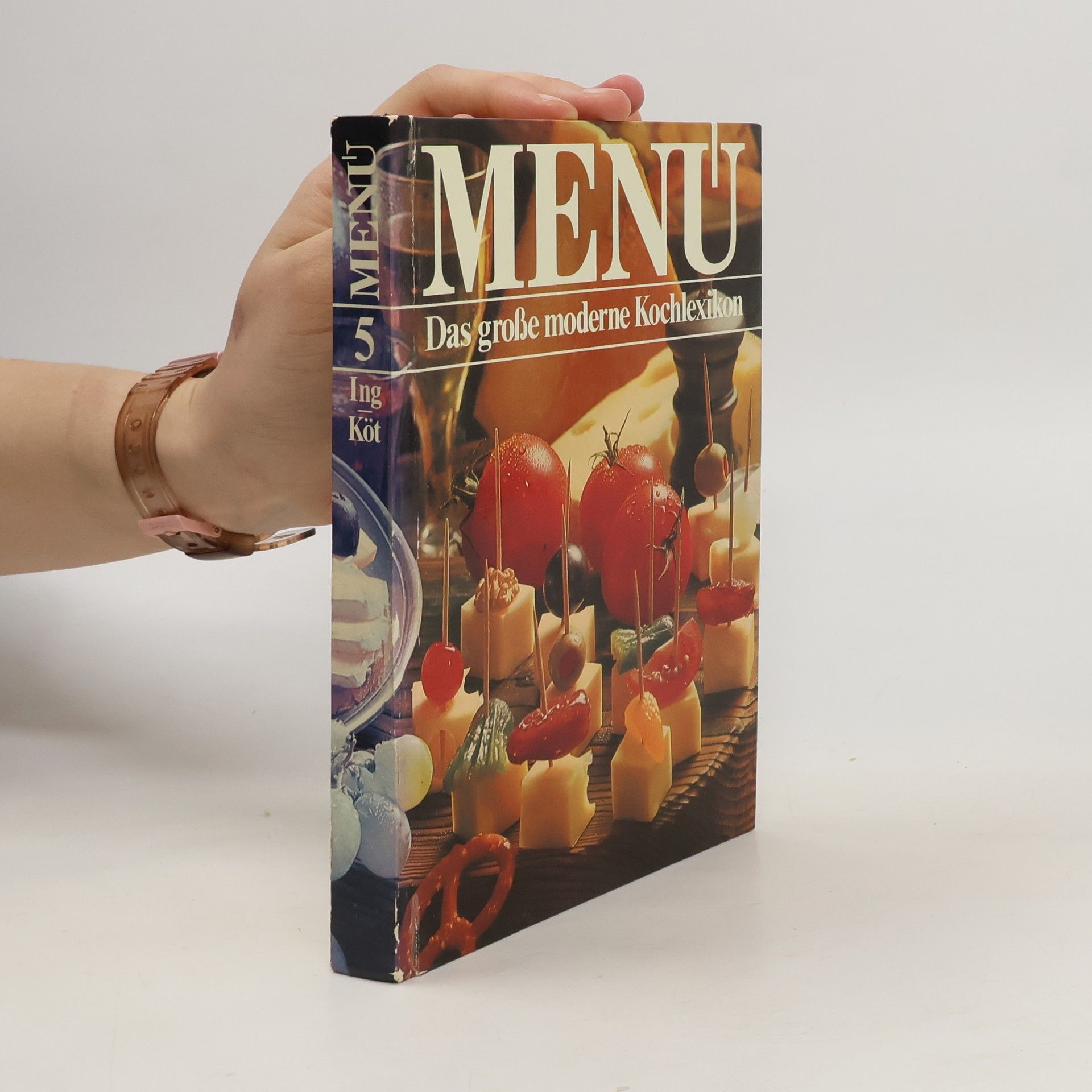 kolektiv Menu. Das große moderne Kochlexikon 5. Ing-Köt