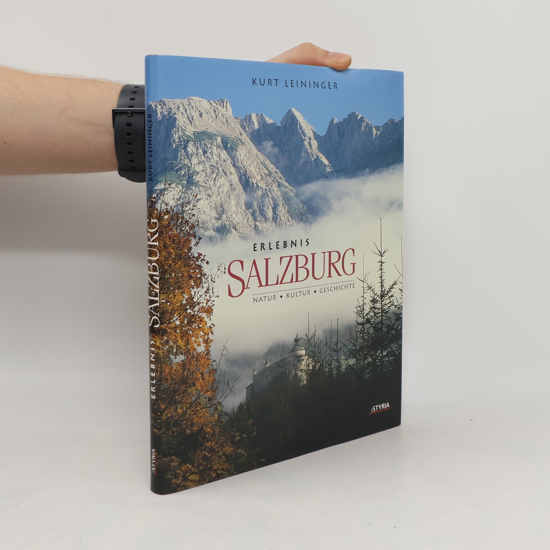 Kurt Leininger Erlebnis Salzburg