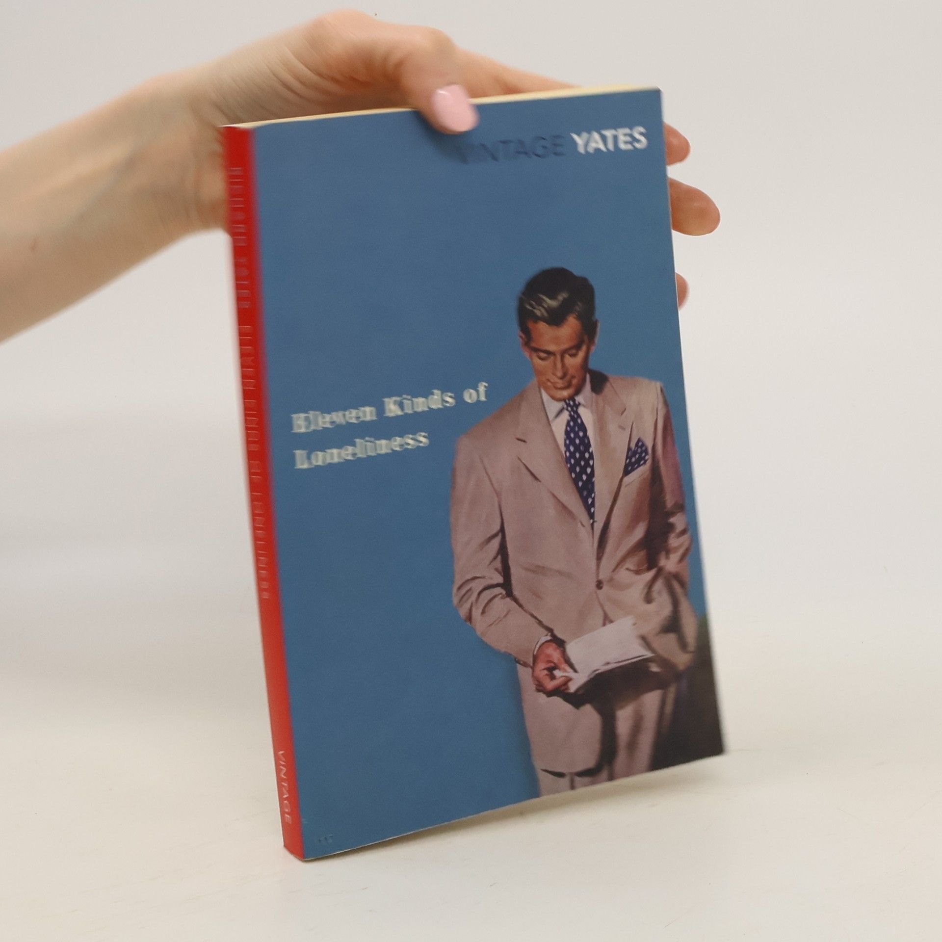 Richard Yates Eleven Kinds of Loneliness. Elf Arten der Einsamkeit, englische Ausgabe