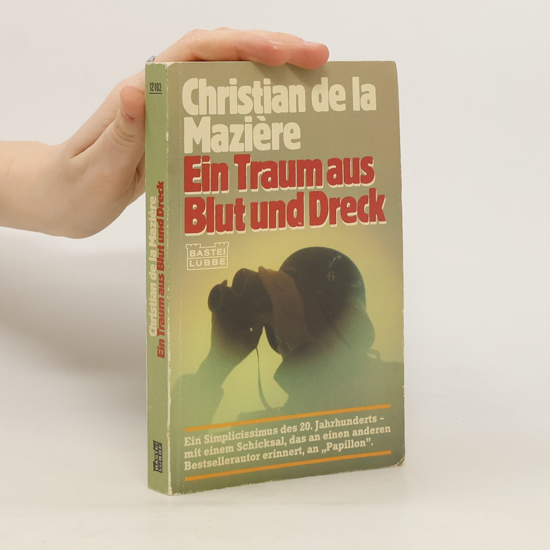 Christian de La Mazière Ein Traum aus Blut und Dreck