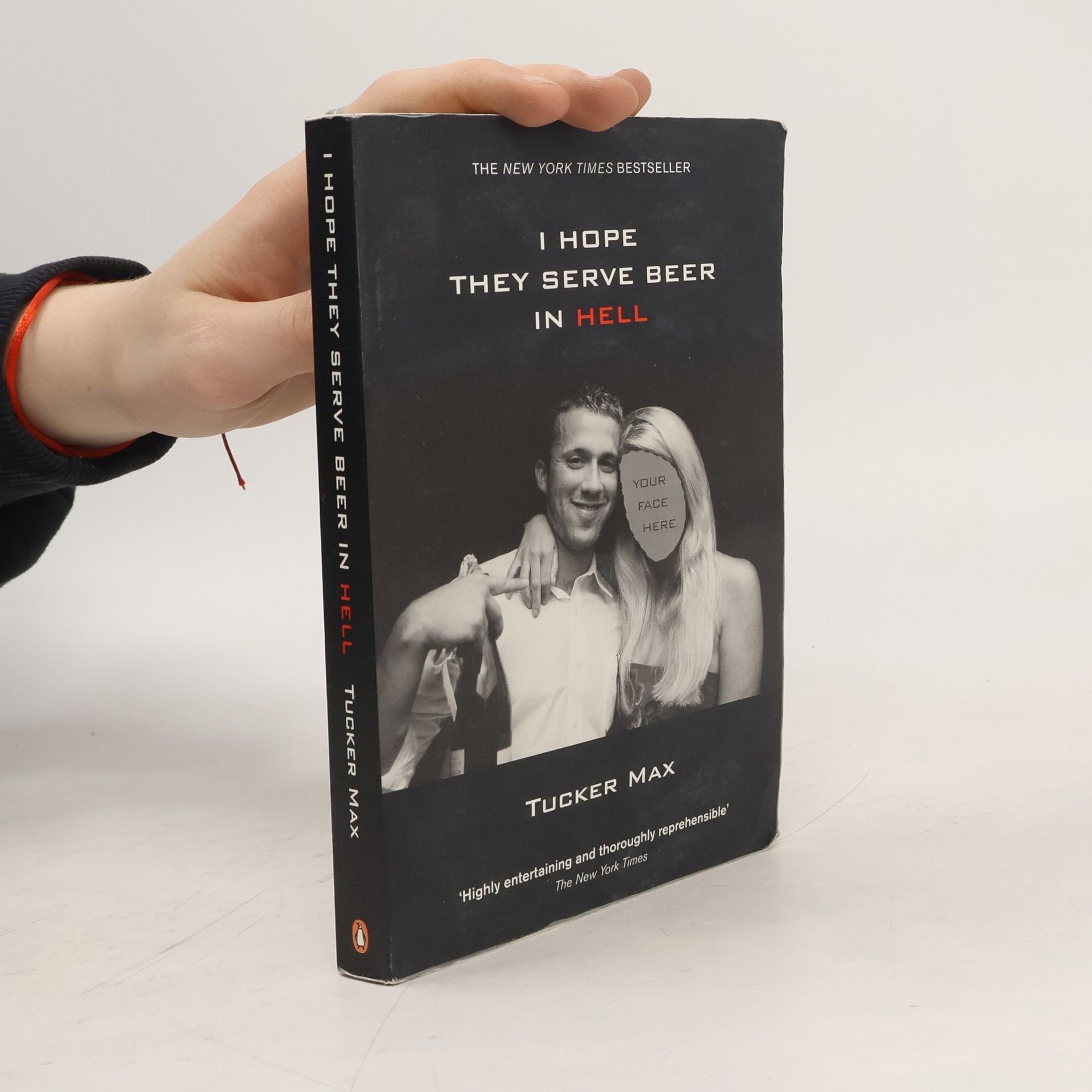 Tucker Max I Hope They Serve Beer in Hell. Und in der Hölle mach ich weiter, englische Ausgabe