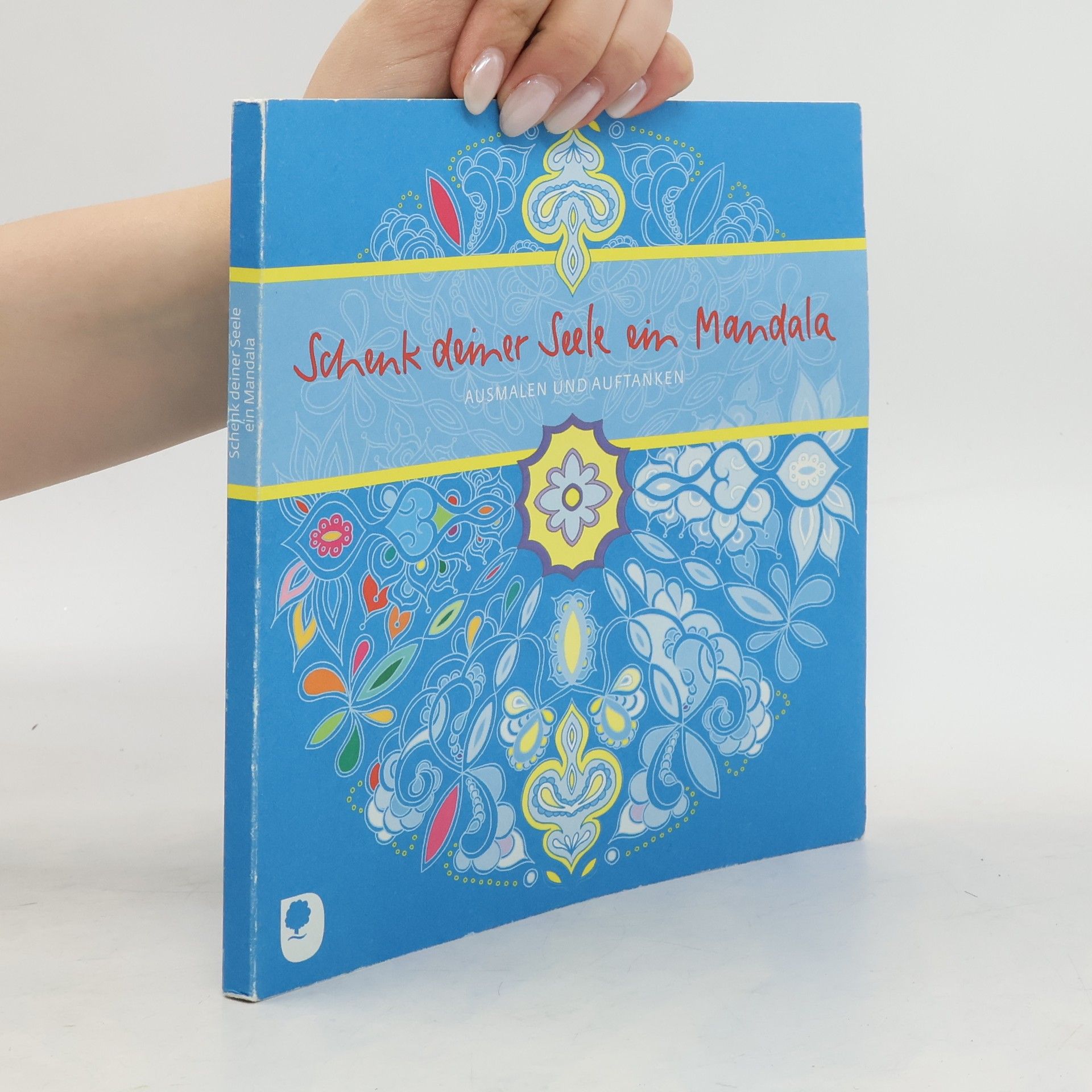 Marielle Enders Schenk deiner Seele ein Mandala