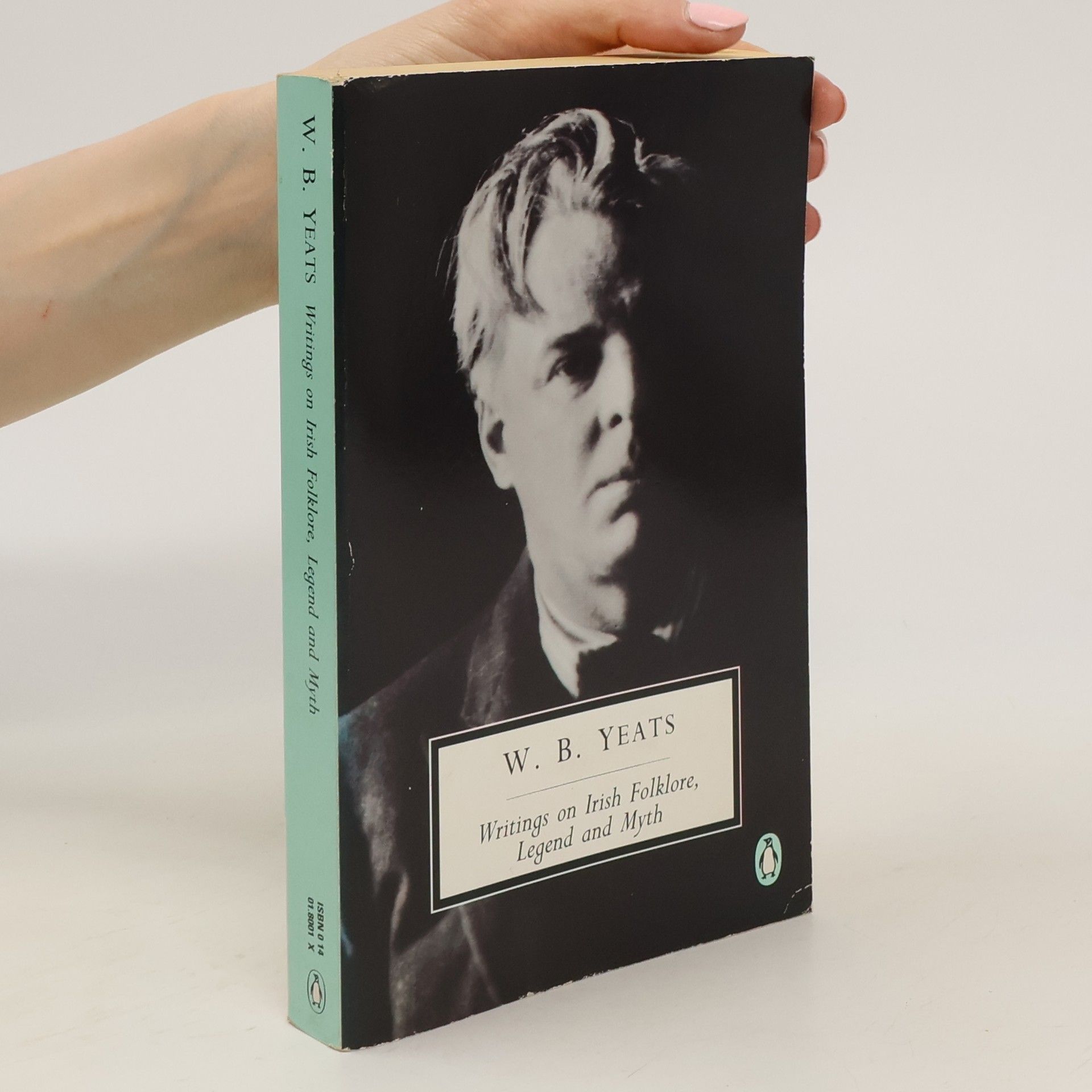 William Butler Yeats Writings on Irish Folklore, Legend and Myth