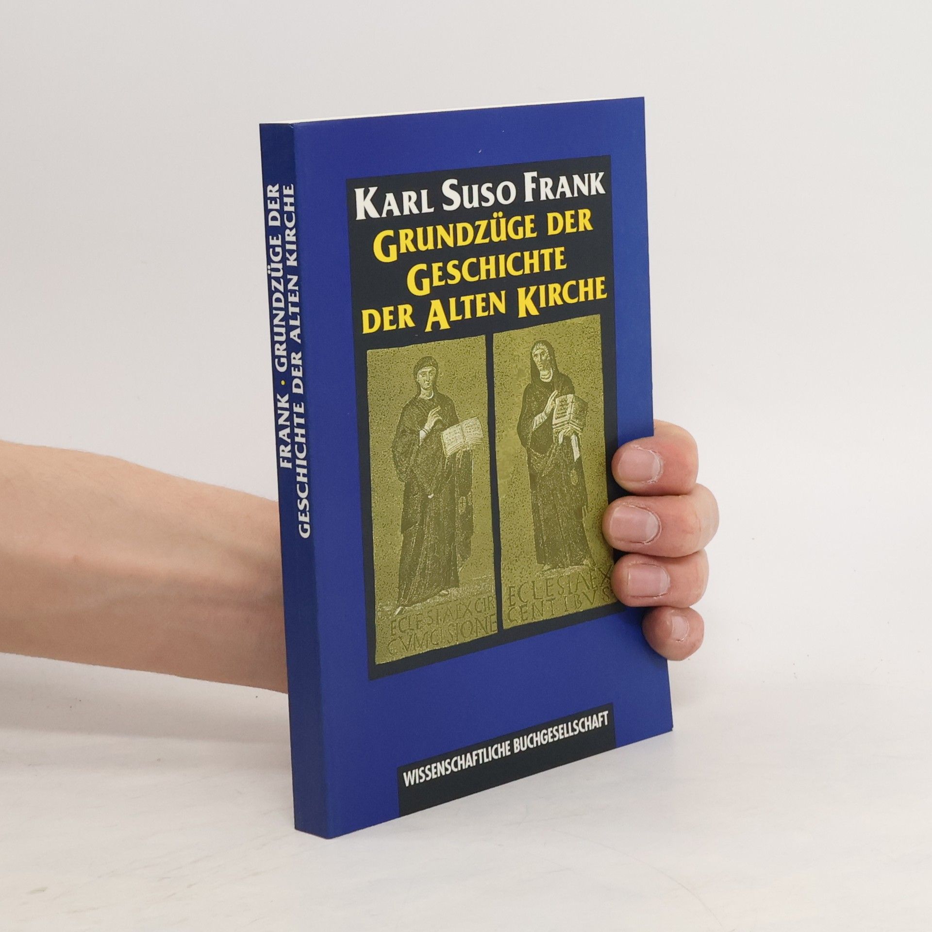 Karl Suso Frank Grundzüge der Geschichte der Alten Kirche