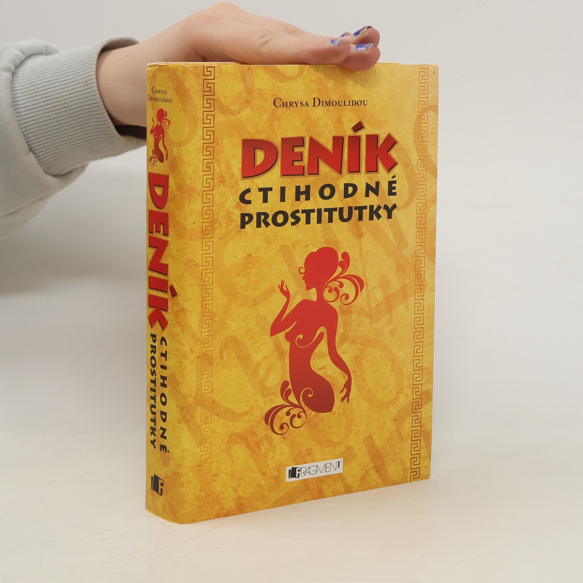 Chryssa Dimoulidou Deník ctihodné prostitutky