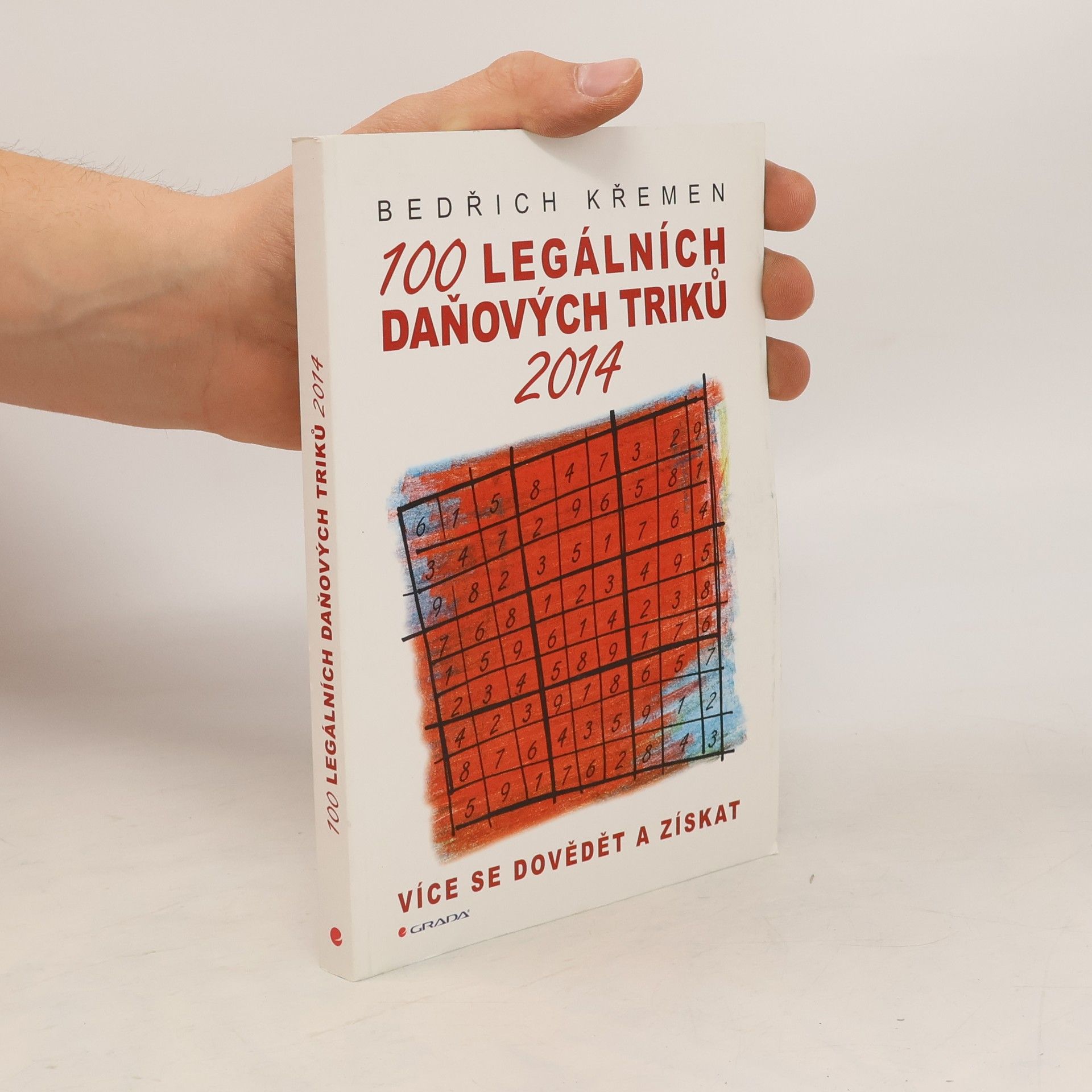 Bedřich Křemen 100 legálních daňových triků 2014