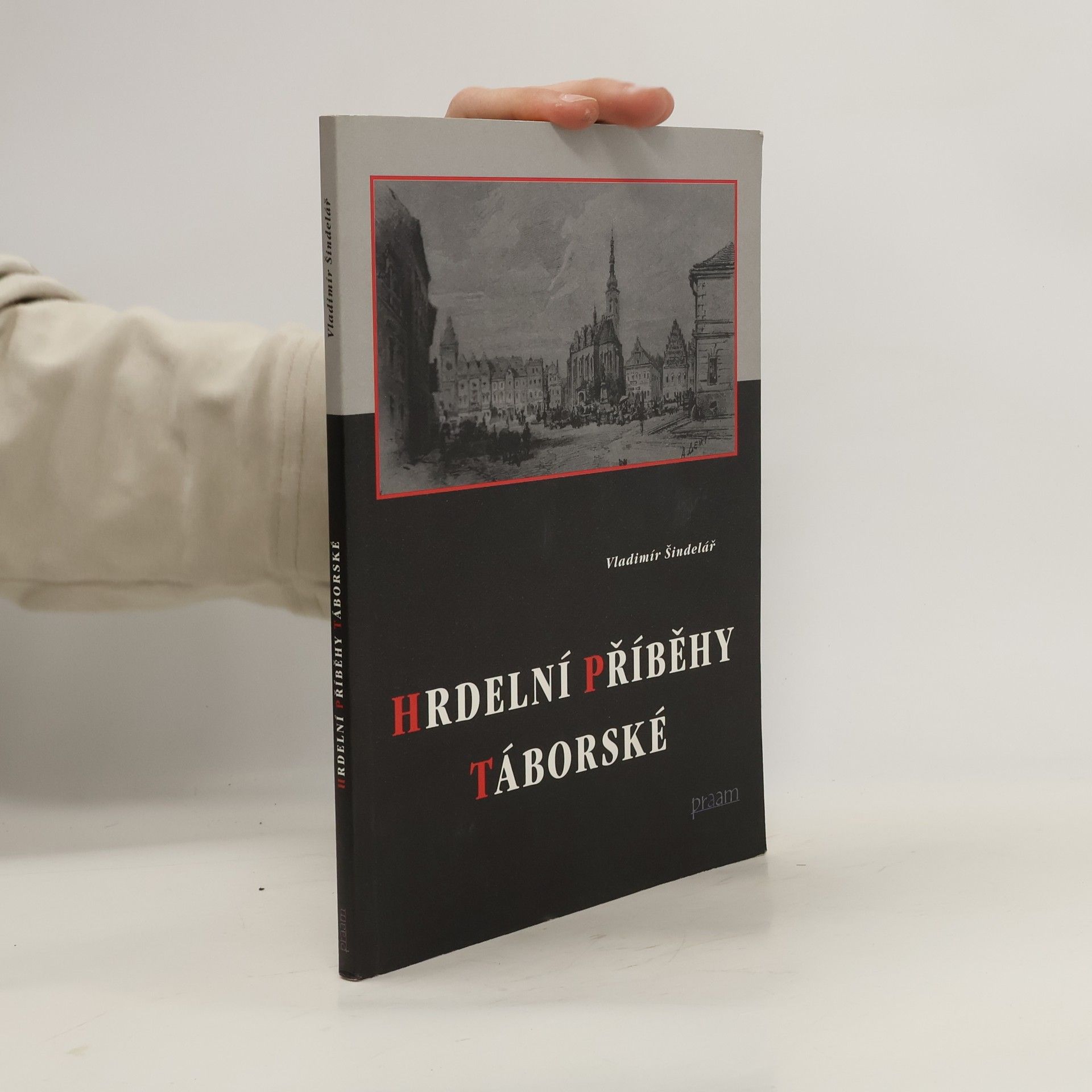 Vladimír Šindelář Hrdelní příběhy Táborské