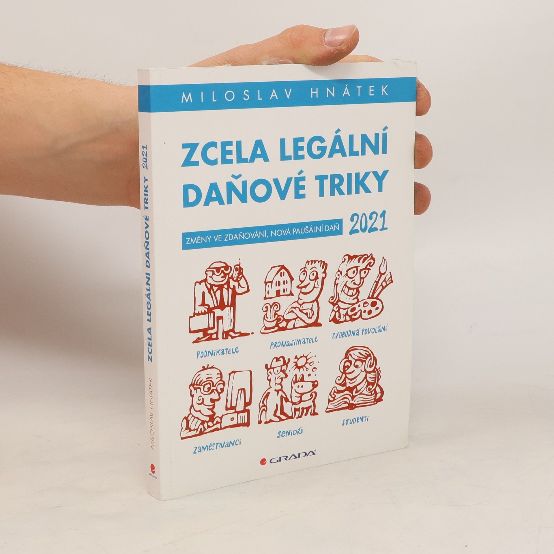 Miloslav Hnátek Zcela legální daňové triky 2021