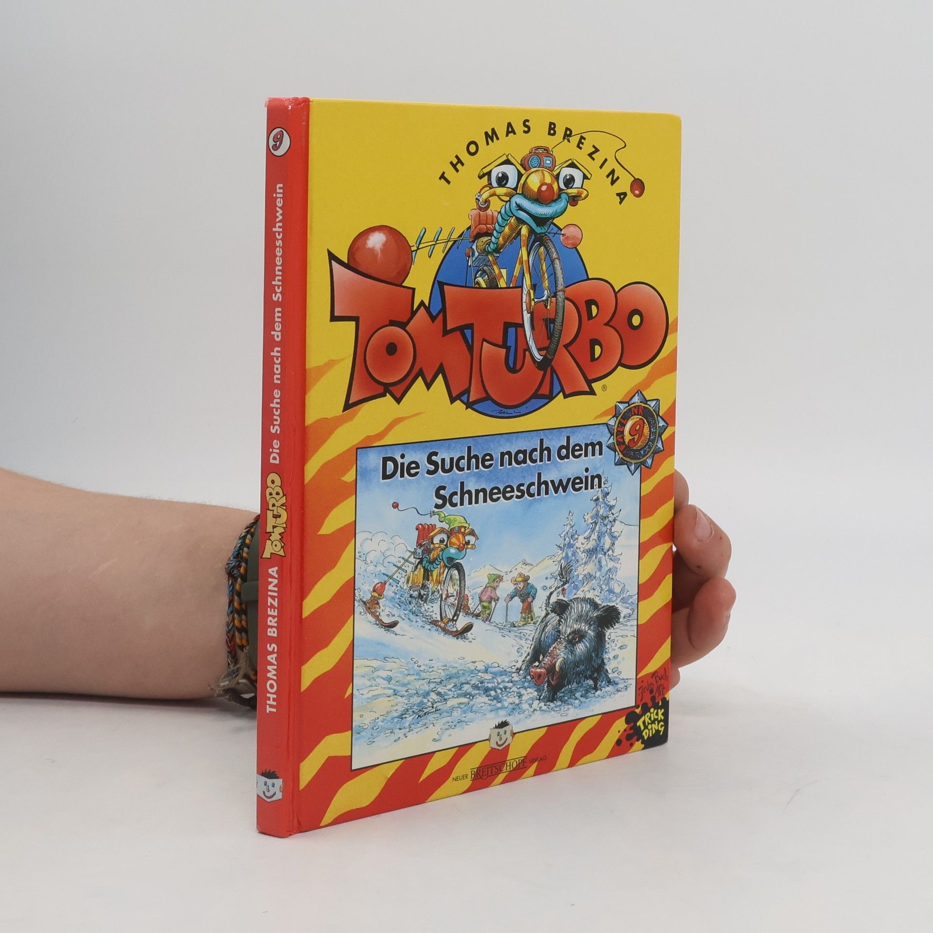 Thomas Brezina Tom Turbo. Die Suche nach dem Schneeschwein
