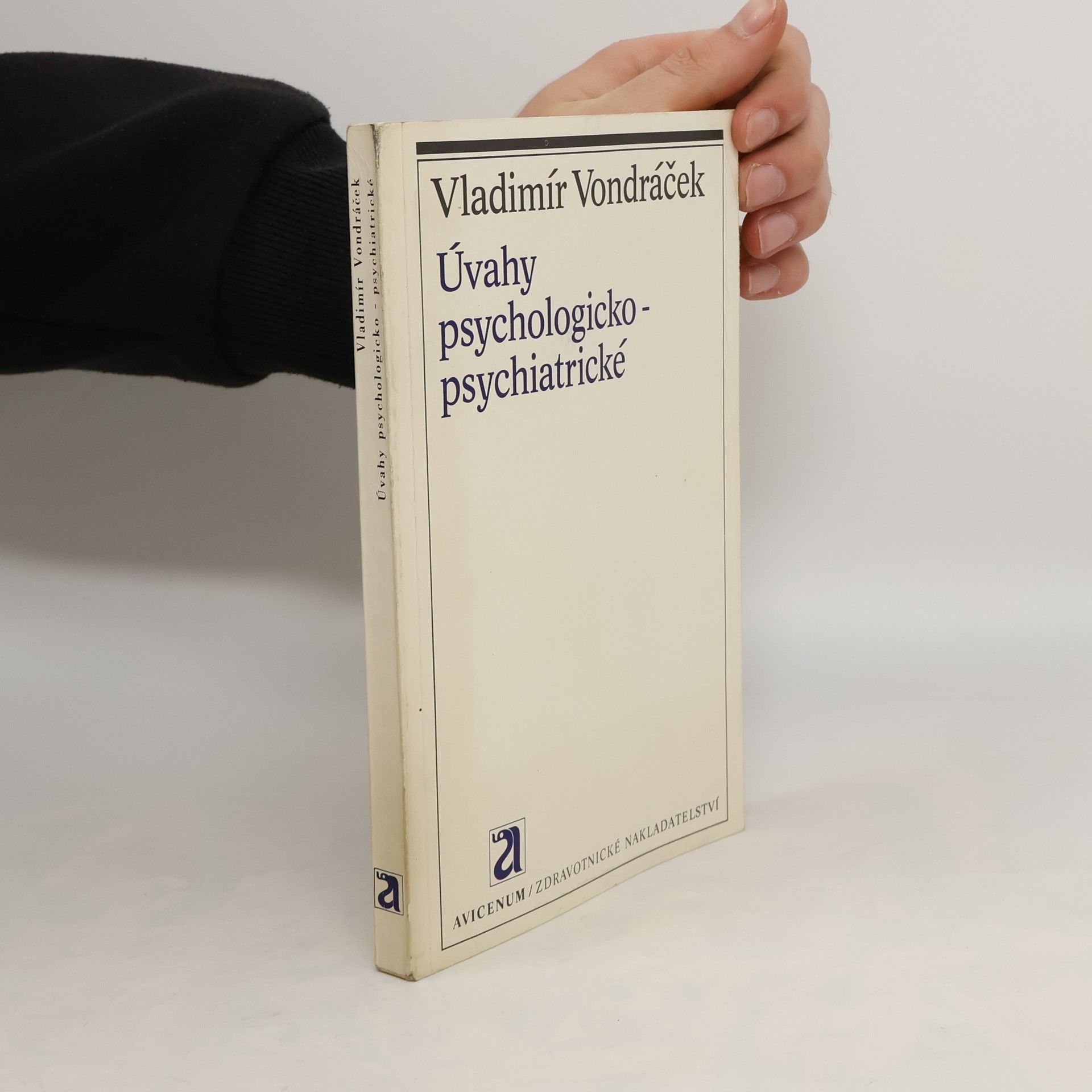 Vladimír Vondráček Úvahy psychologicko-psychiatrické