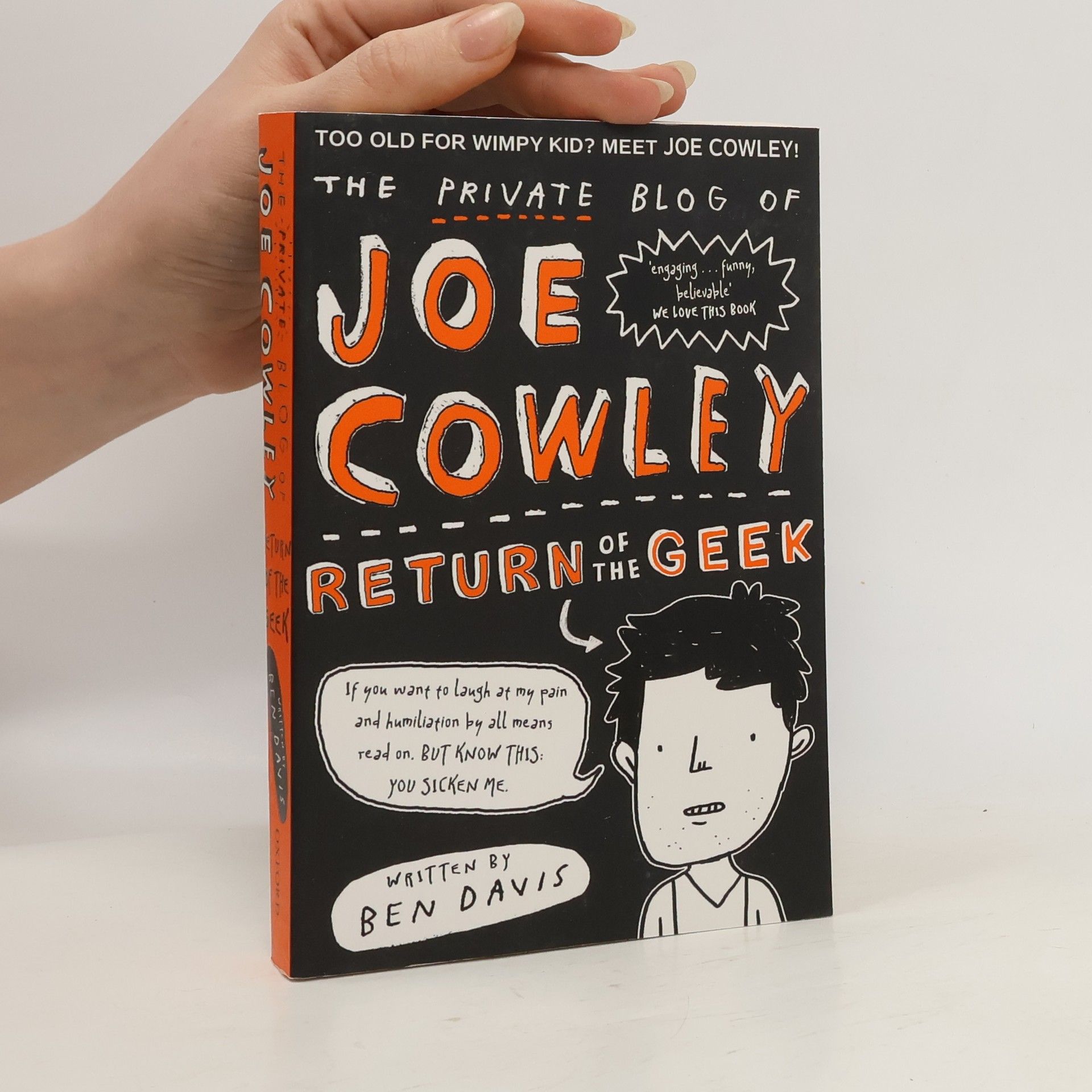 Ben Davis The Private Blog of Joe Cowley: Return of the Geek