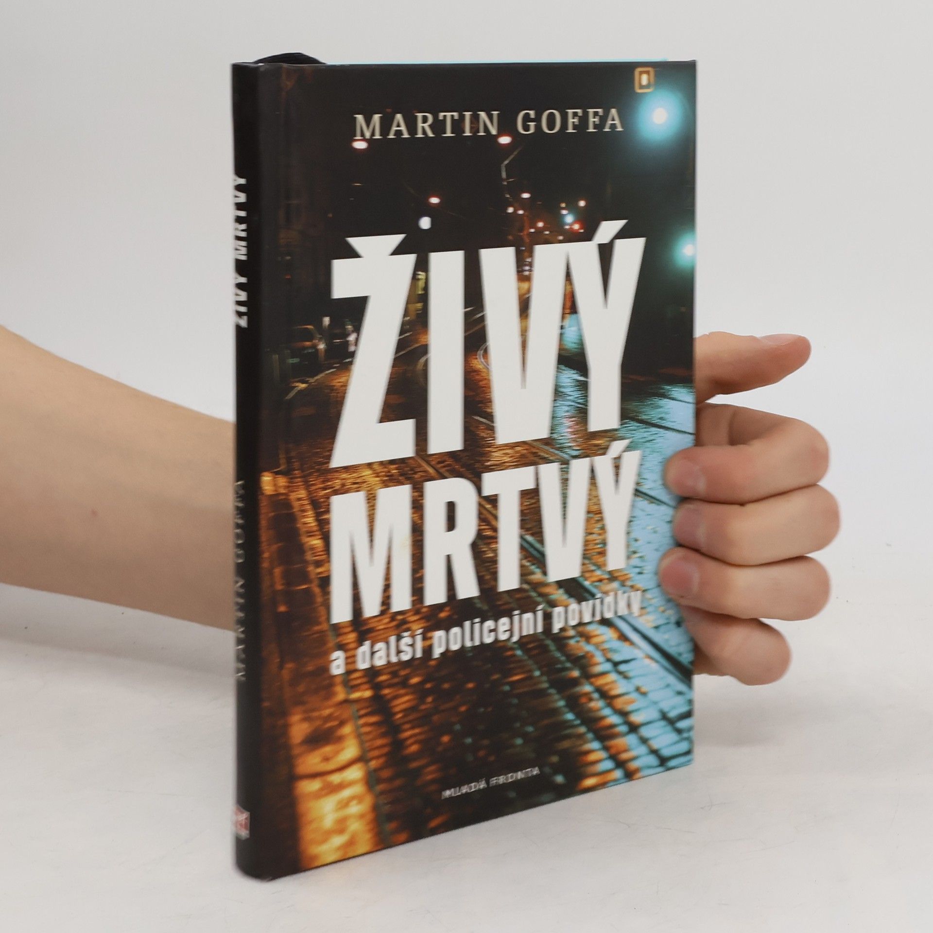 Martin Goffa Živý mrtvý a další policejní povídky