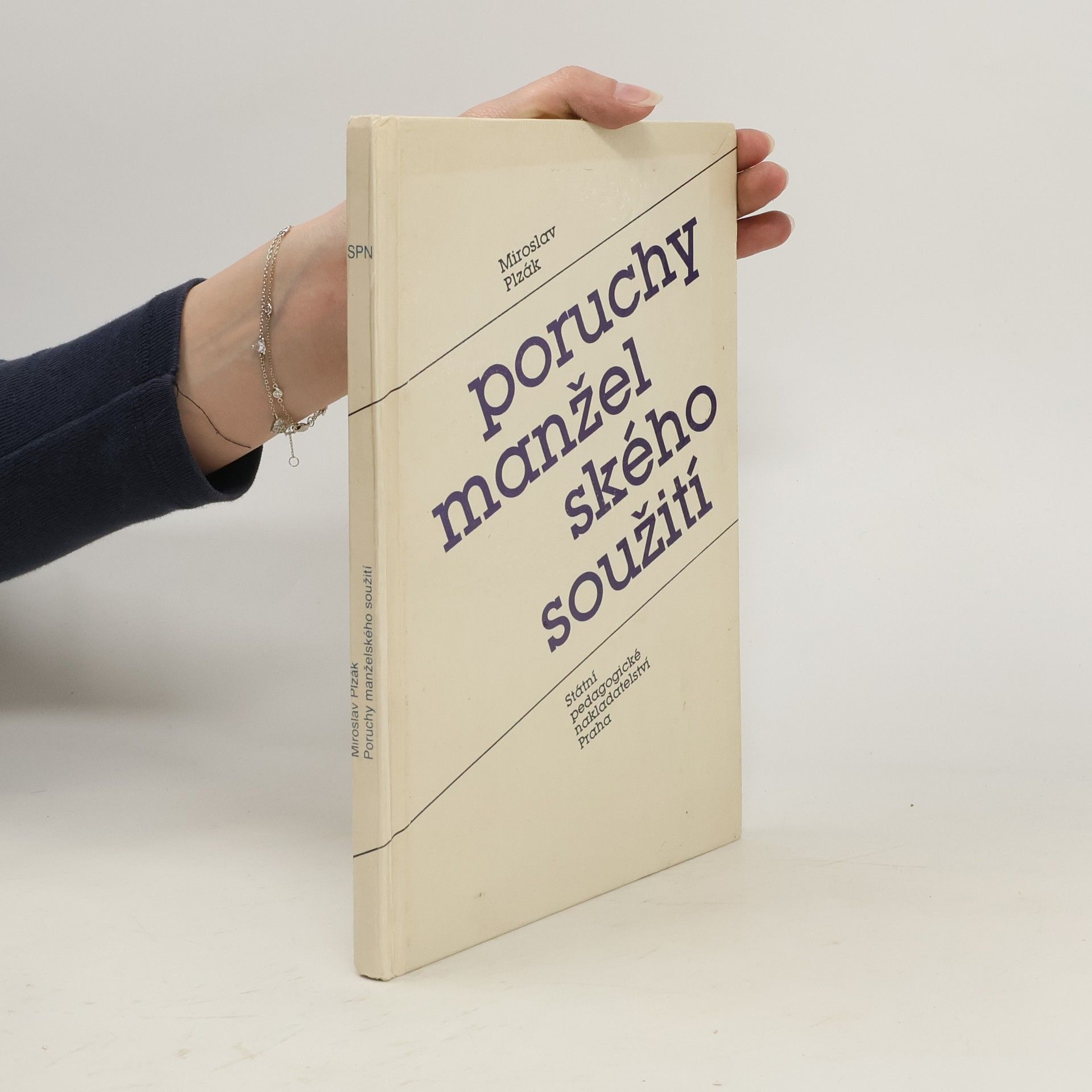 Miroslav Plzák Poruchy manželského soužití. Úvod do matrimoniopatologie