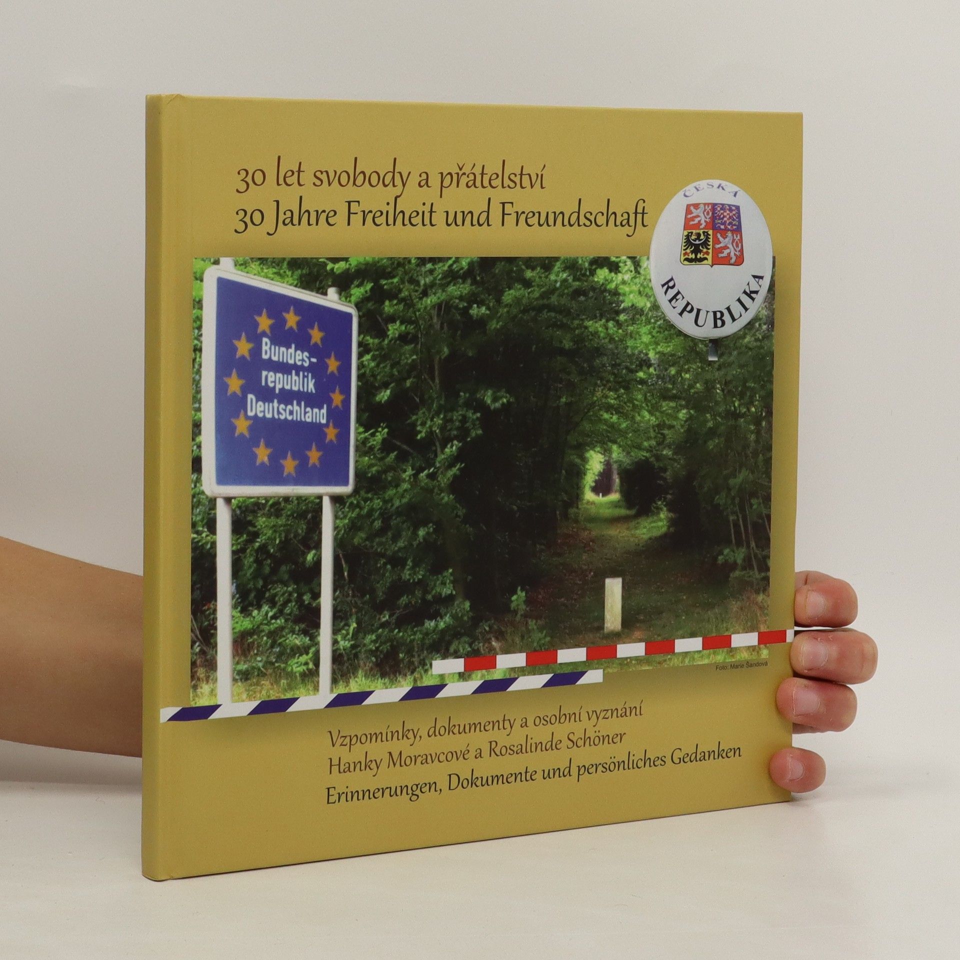 Hana Moravcová 30 let svobody a přátelství