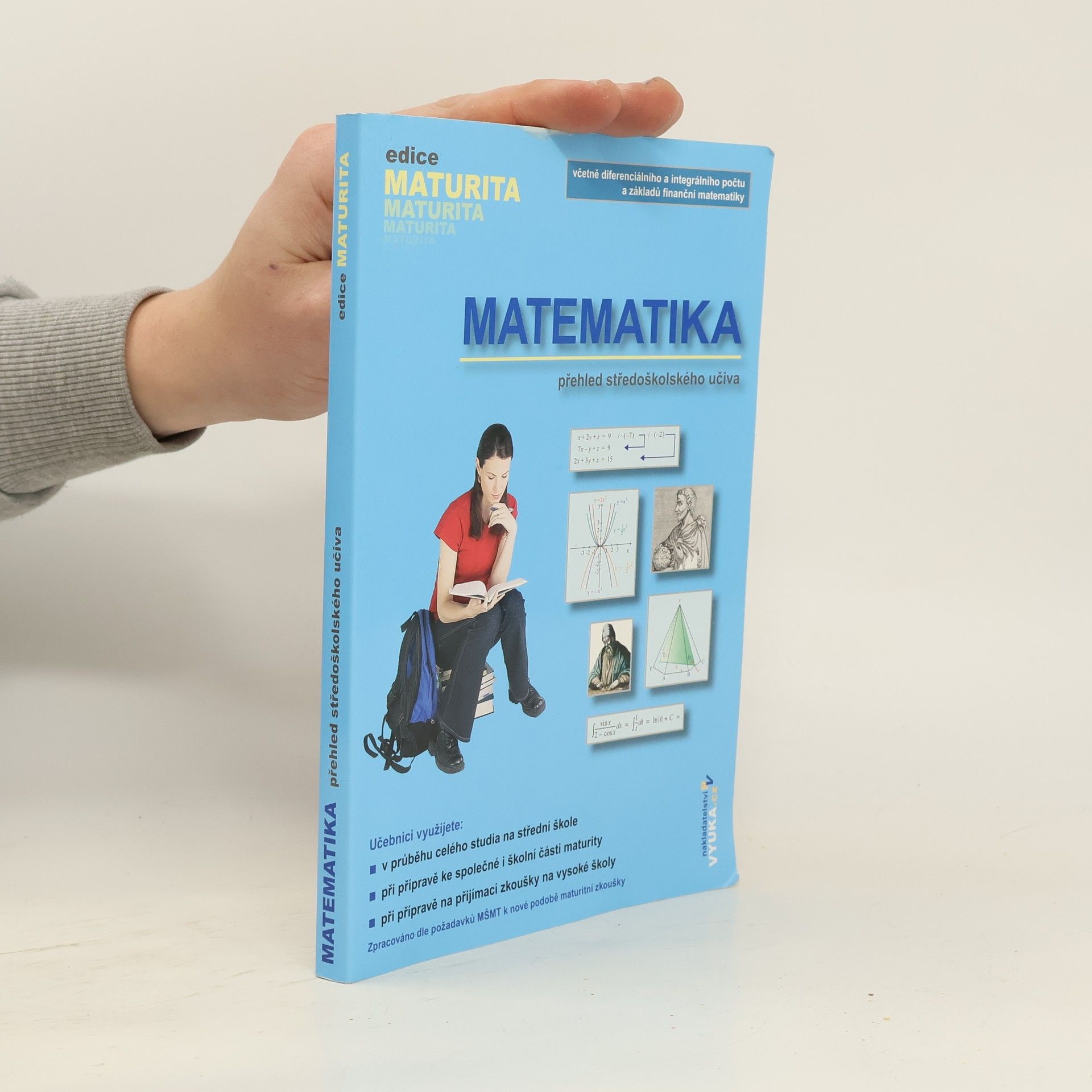 Naděžda Kubešová Matematika : přehled středoškolského učiva