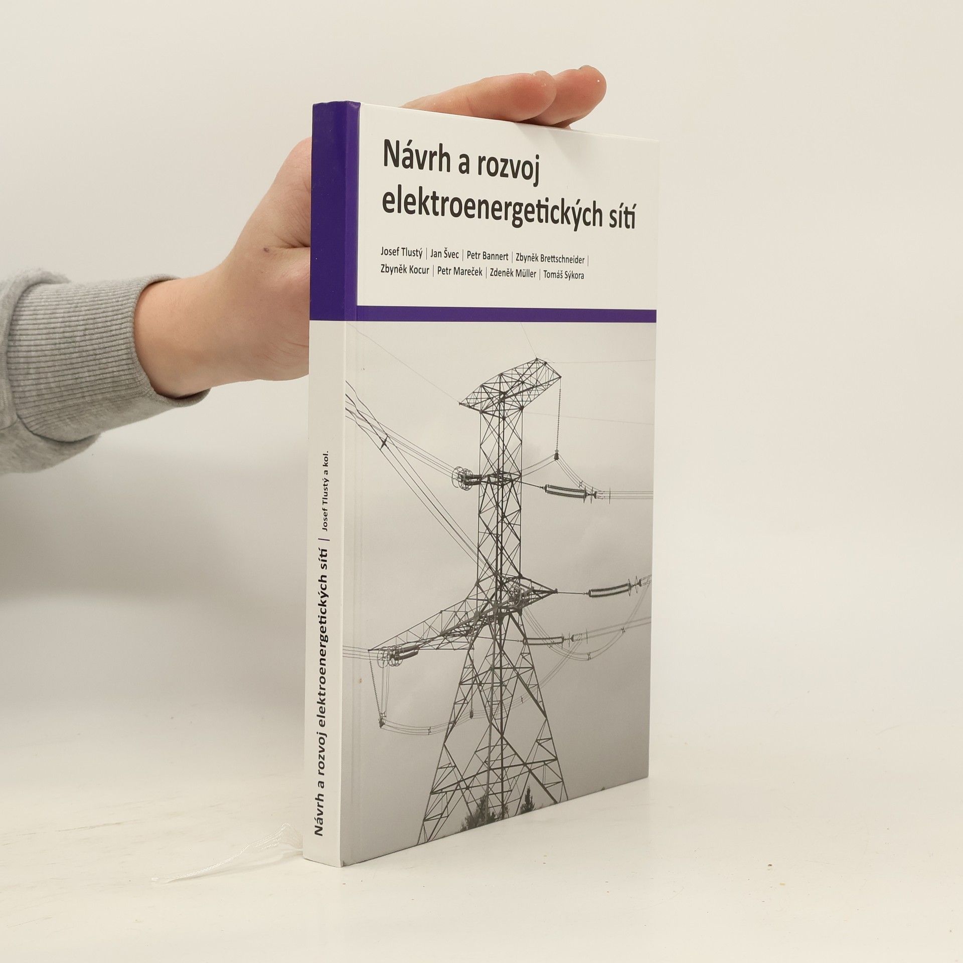 Josef Tlustý Návrh a rozvoj elektroenergetických sítí