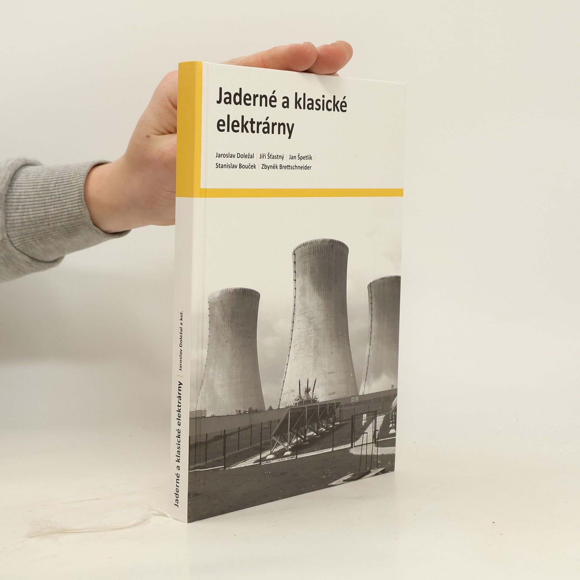 Jaroslav Doležal Jaderné a klasické elektrárny