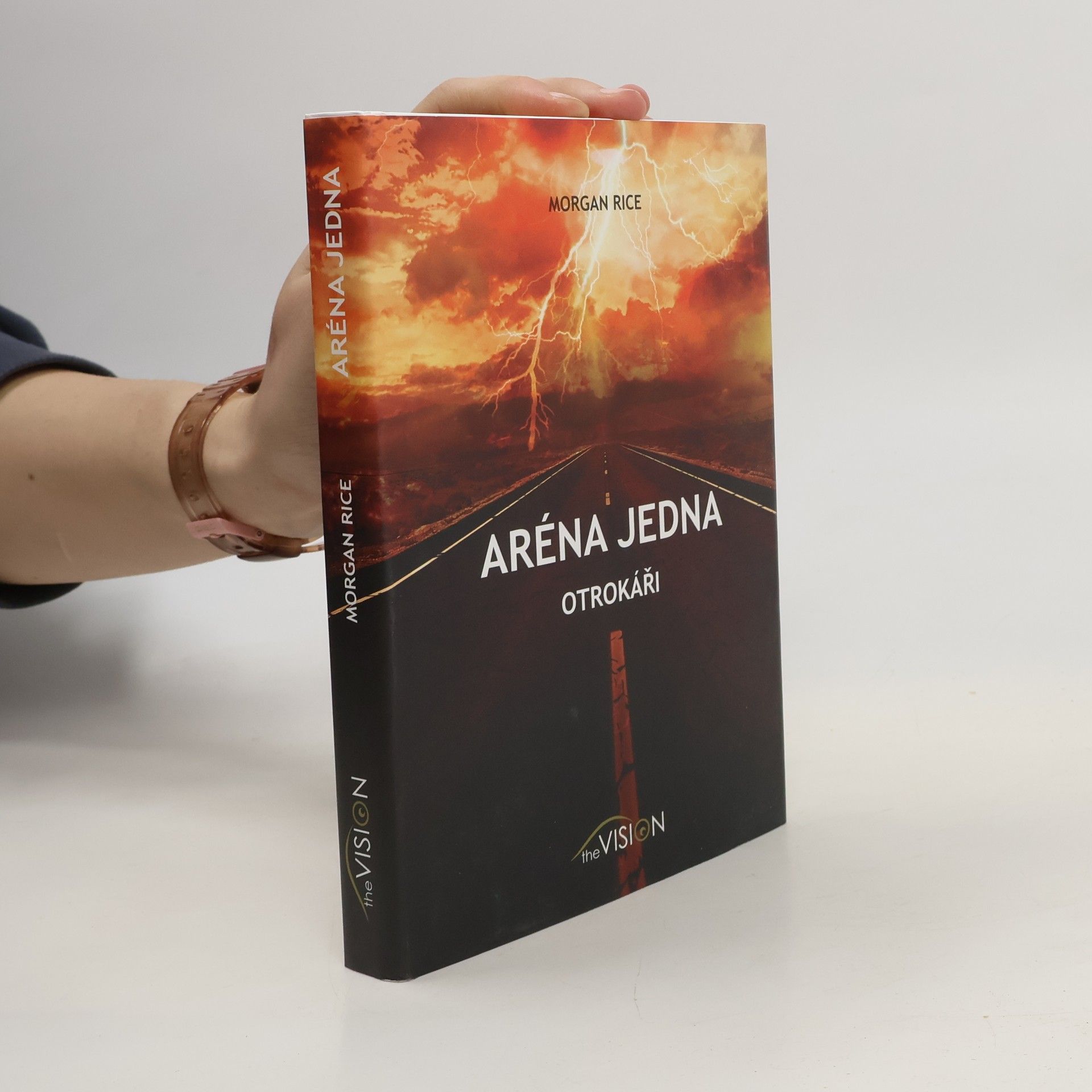 Morgan Rice Aréna jedna. Otrokáři.