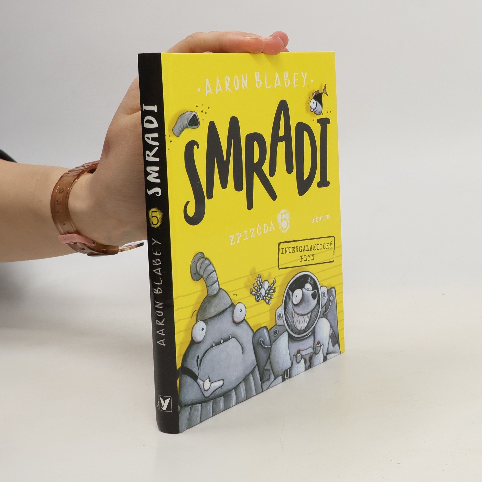 Aaron Blabey Smradi 5. Intergalaktický plyn
