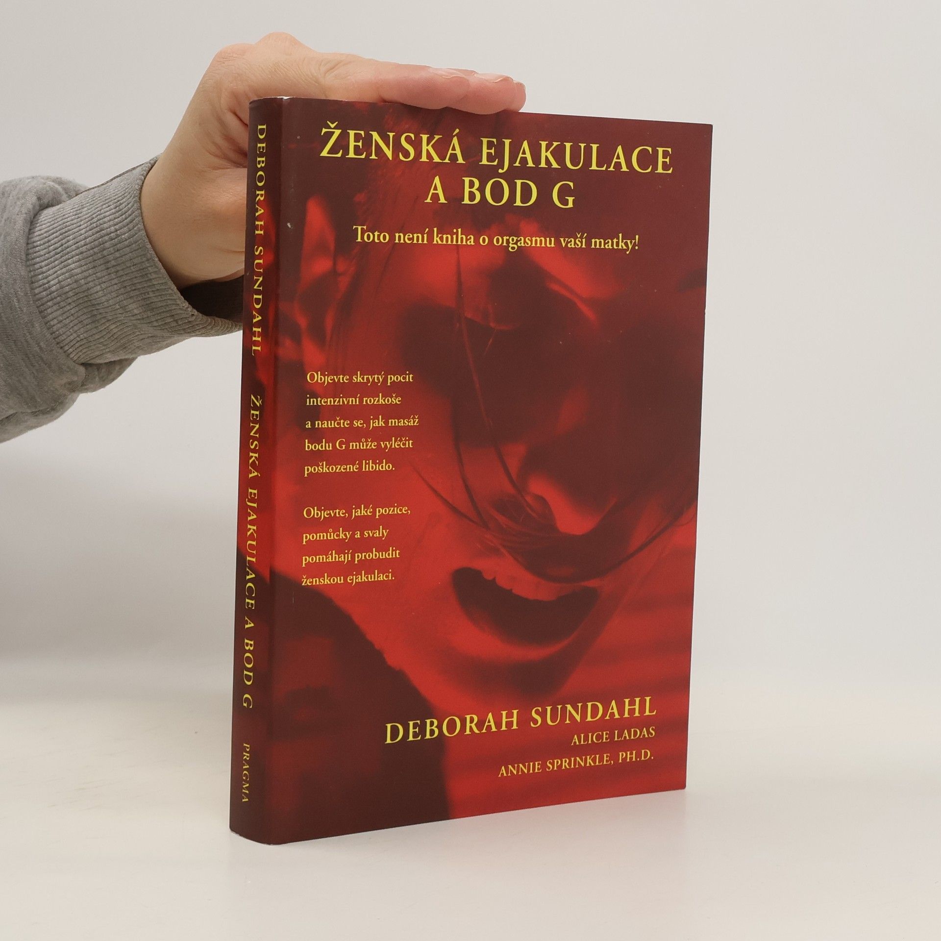 Deborah Sundahl Ženská ejakulace a bod G
