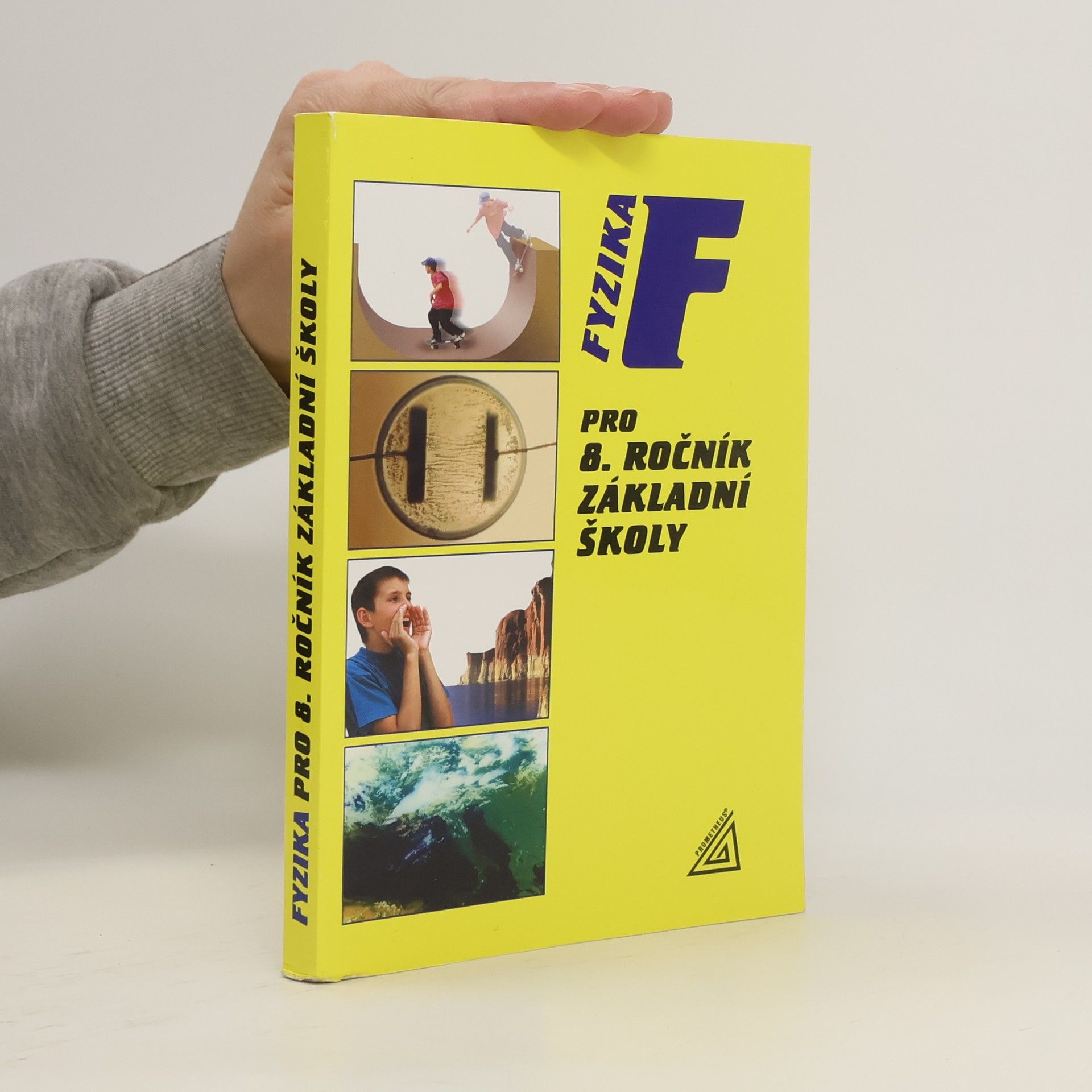 Růžena Kolářová Fyzika pro 8. ročník základní školy