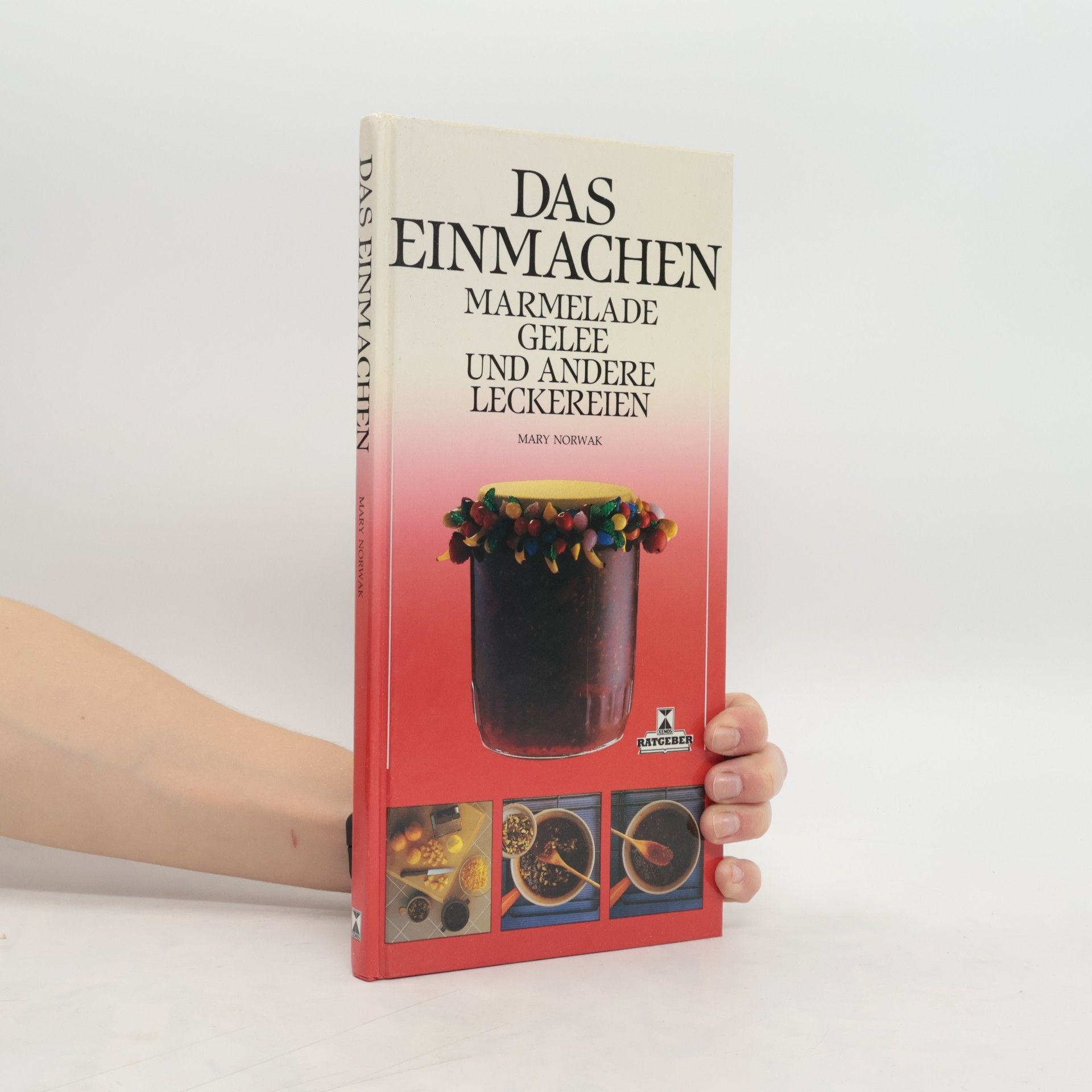 Mary Norwak Das Einmachen