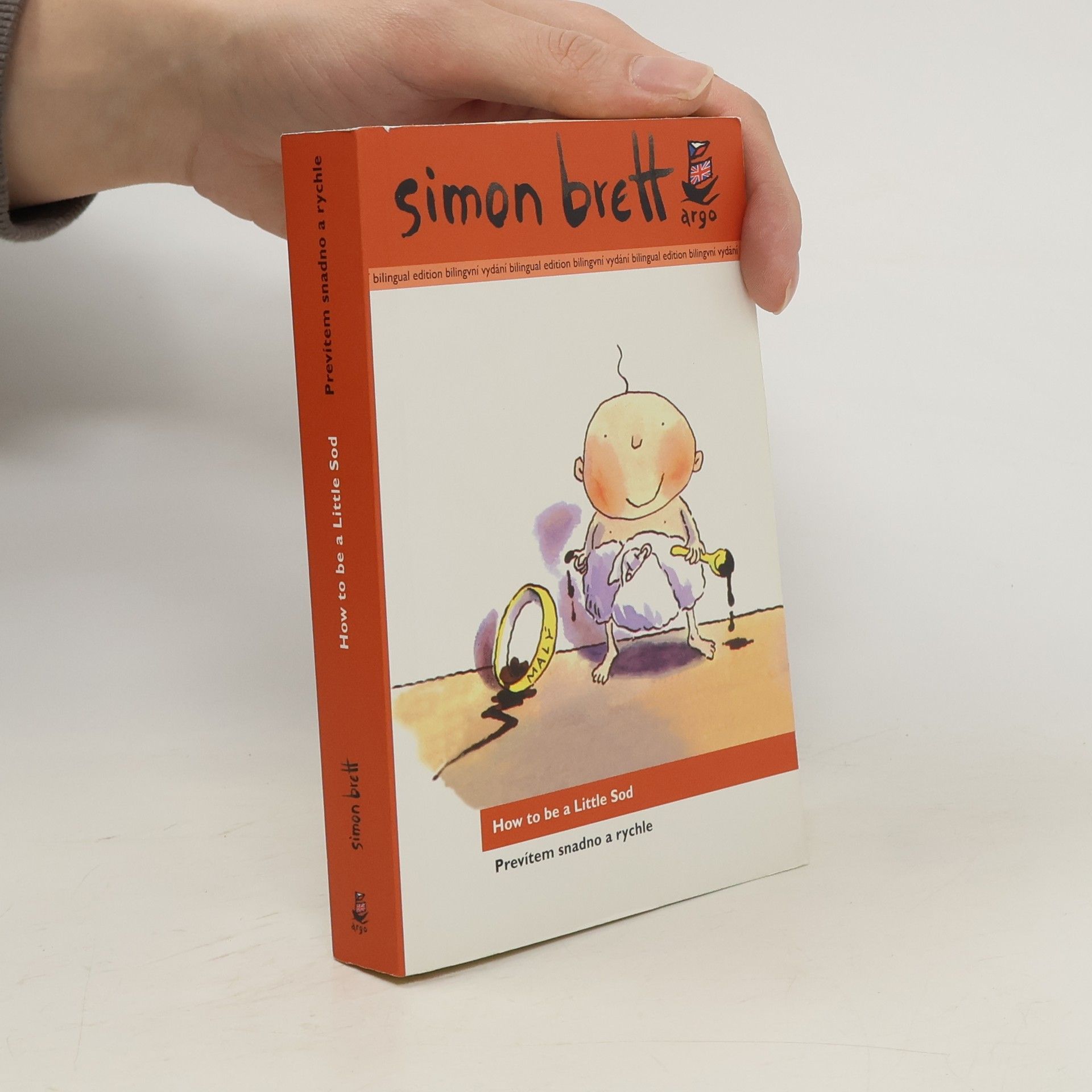 Simon Brett How to be a little sod = Prevítem snadno a rychle